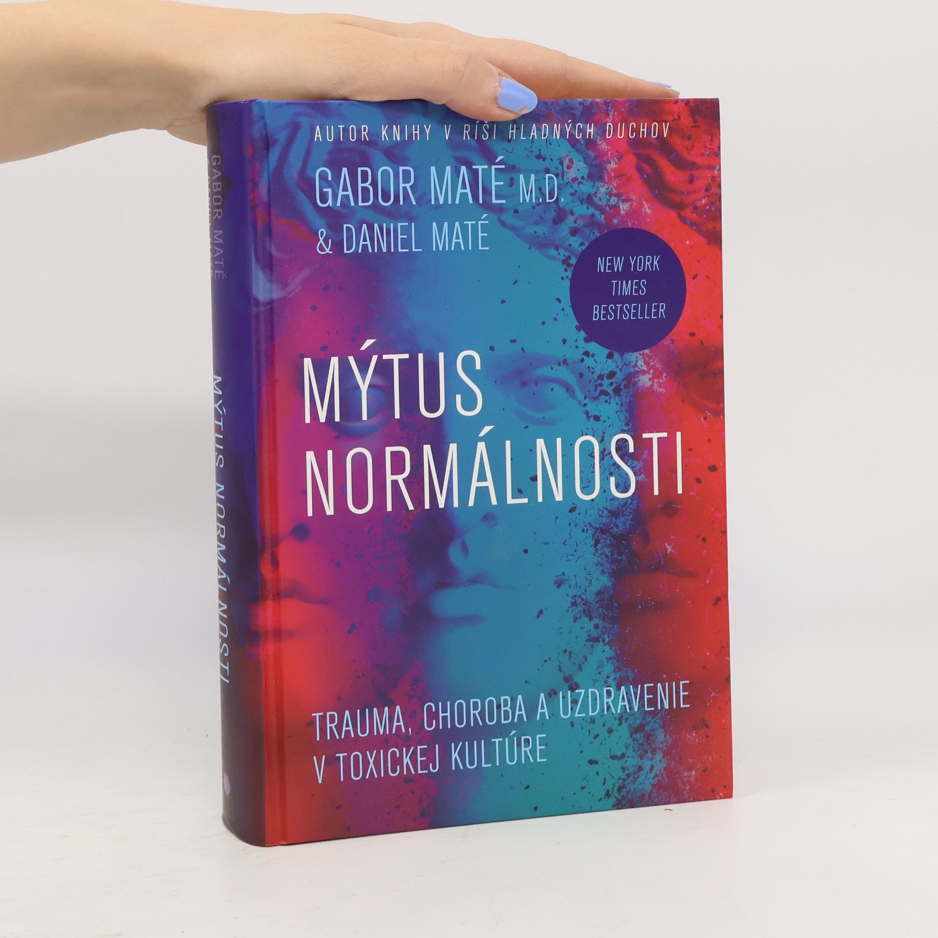 Gabor Maté Mýtus normálnosti