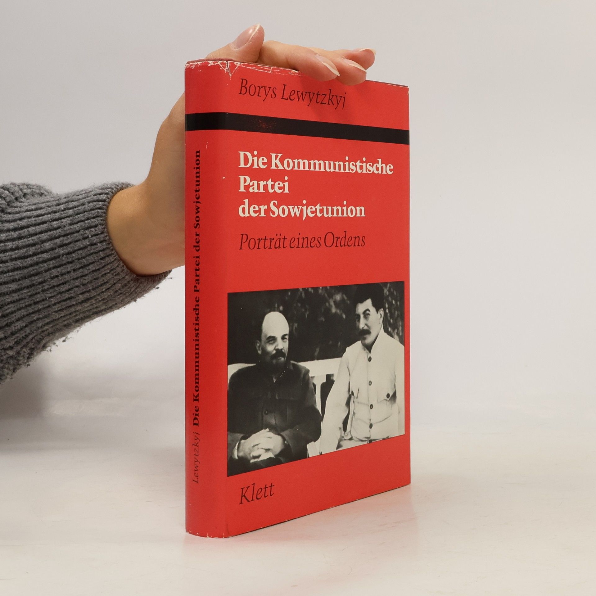 Borys Lewytzkyj Die Kommunistische Partei der Sowjetunion