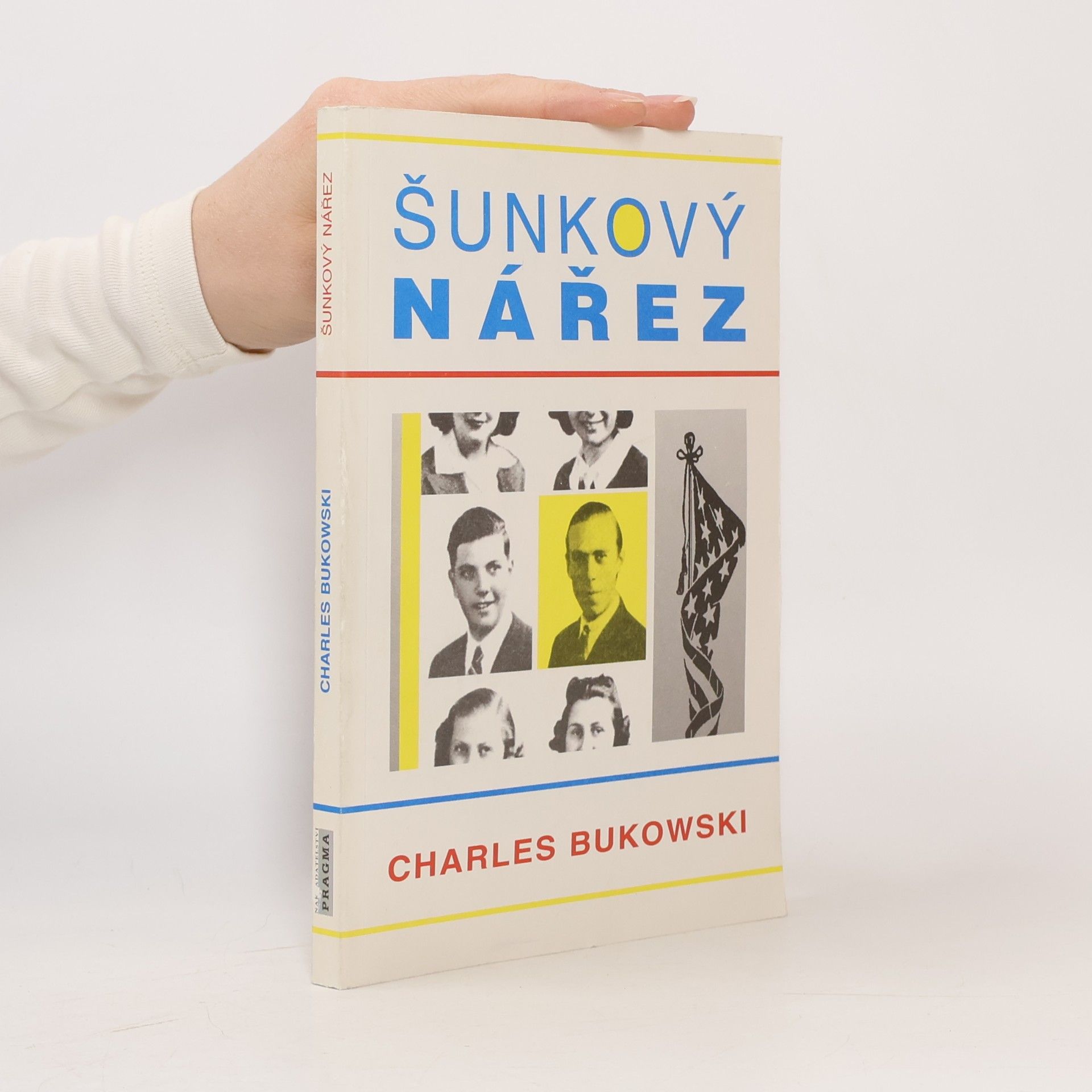 Charles Bukowski Šunkový nářez