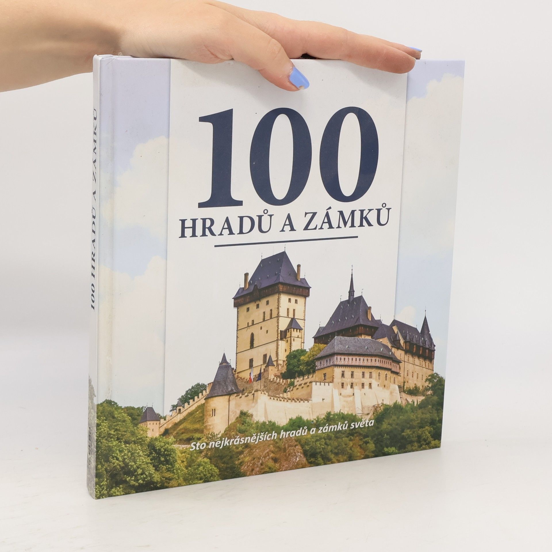 Autorenkollektiv 100 hradů a zámků