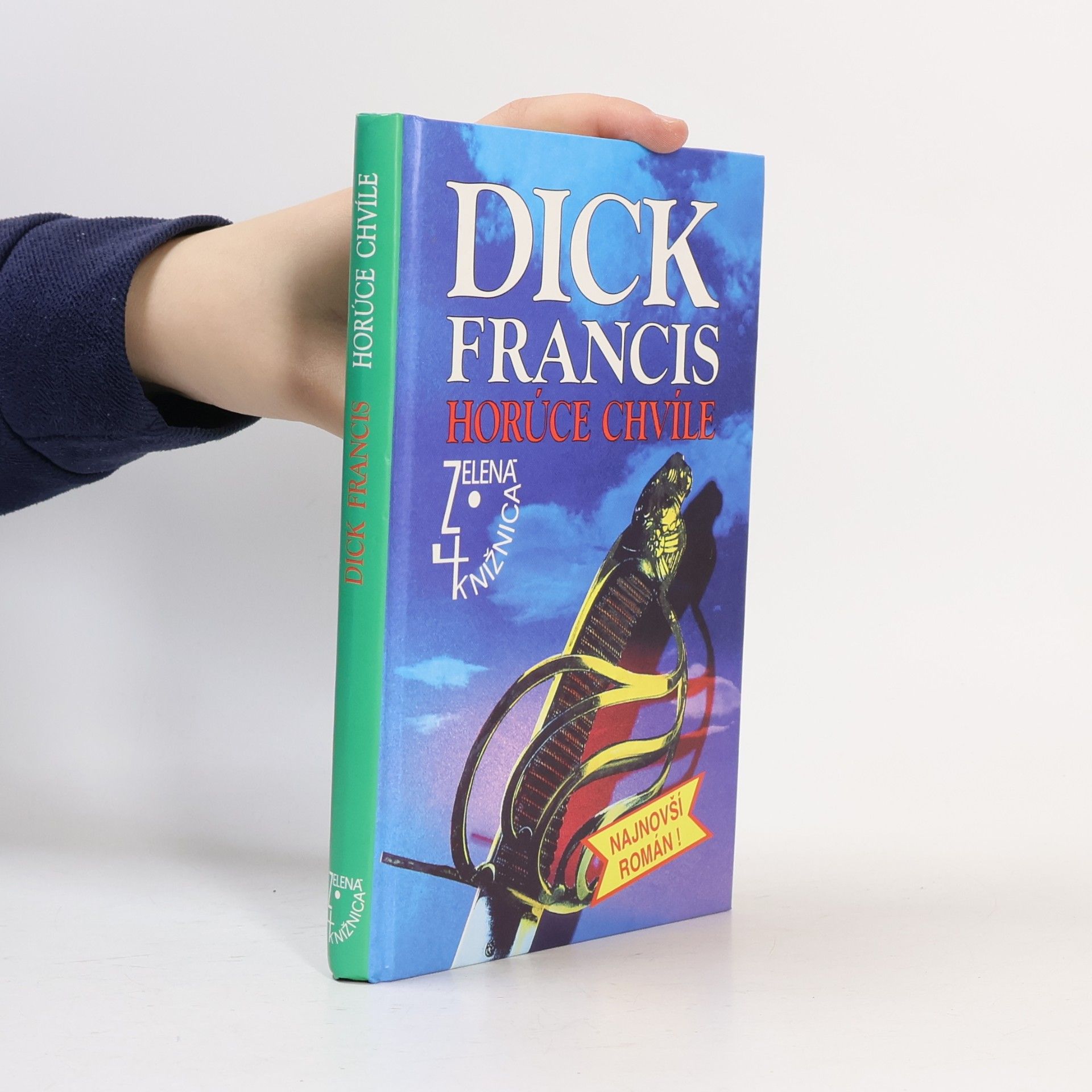 Dick Francis Horúce chvíle