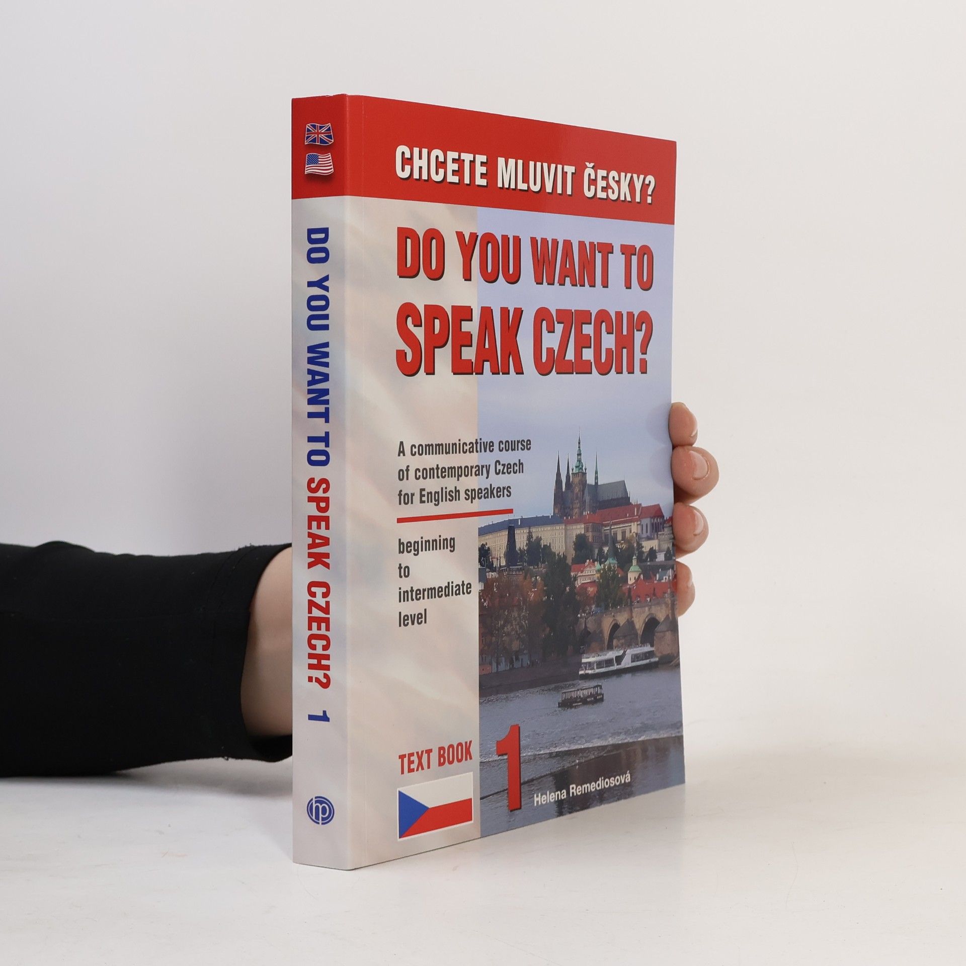 Helena Remediosová Do you want to speak Czech? 1 Text Book