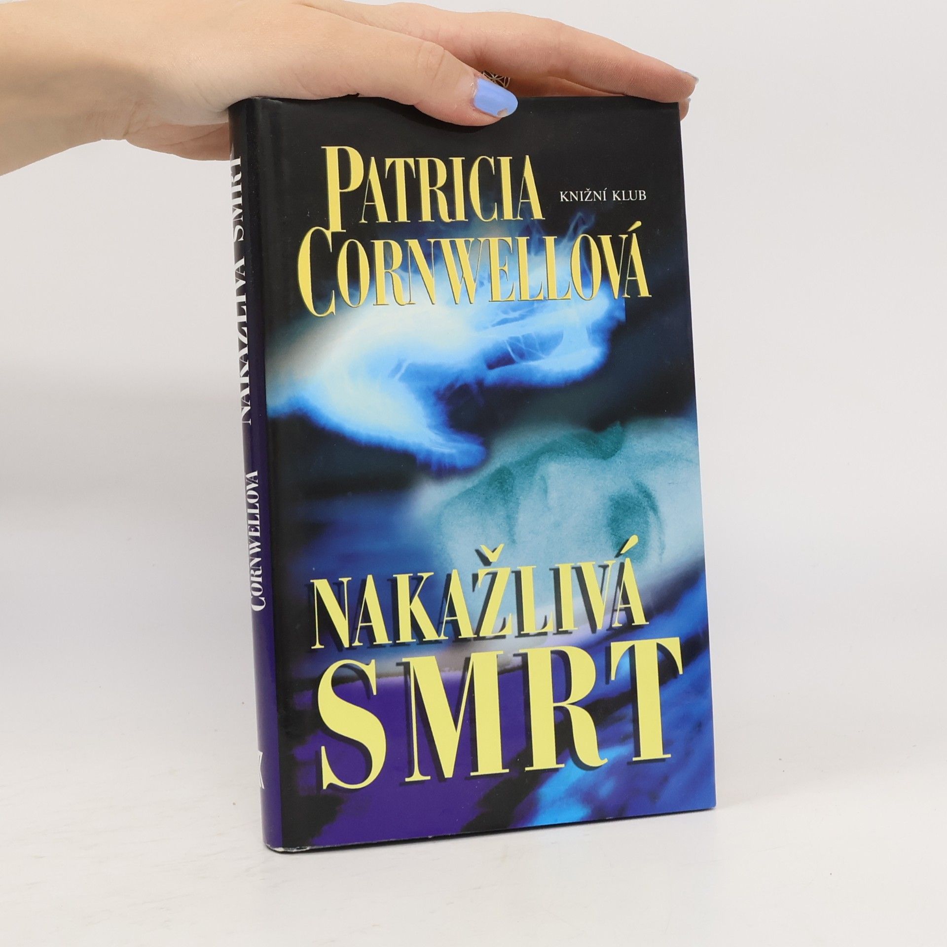 Patricia Cornwell Nakažlivá smrt
