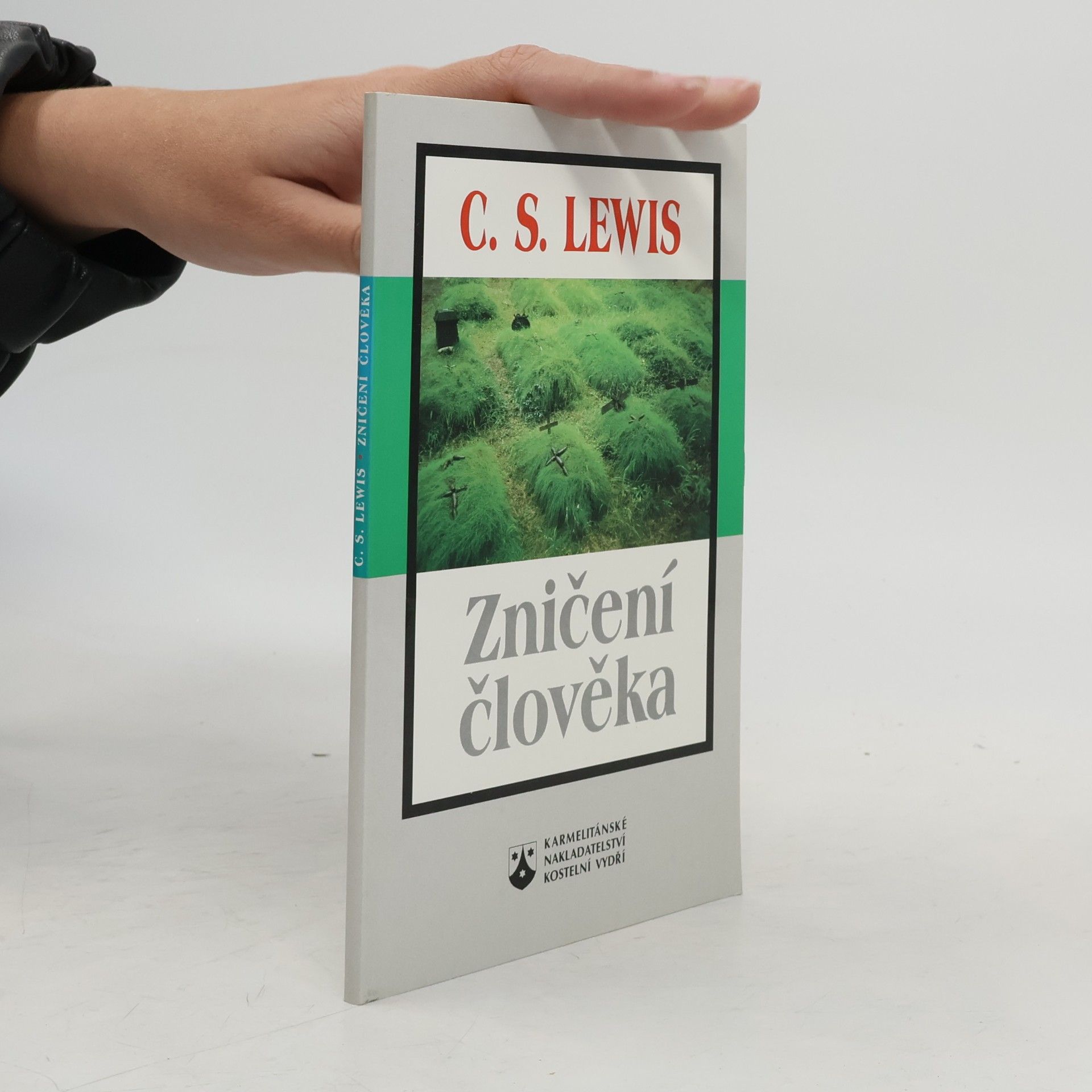 Clive Staples Lewis Zničení člověka