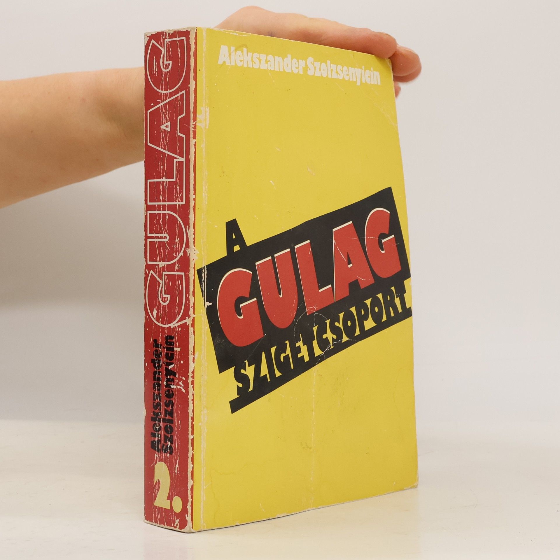 Aleksandr Isajevič Solženicyn A Gulag szigetcsoport 2