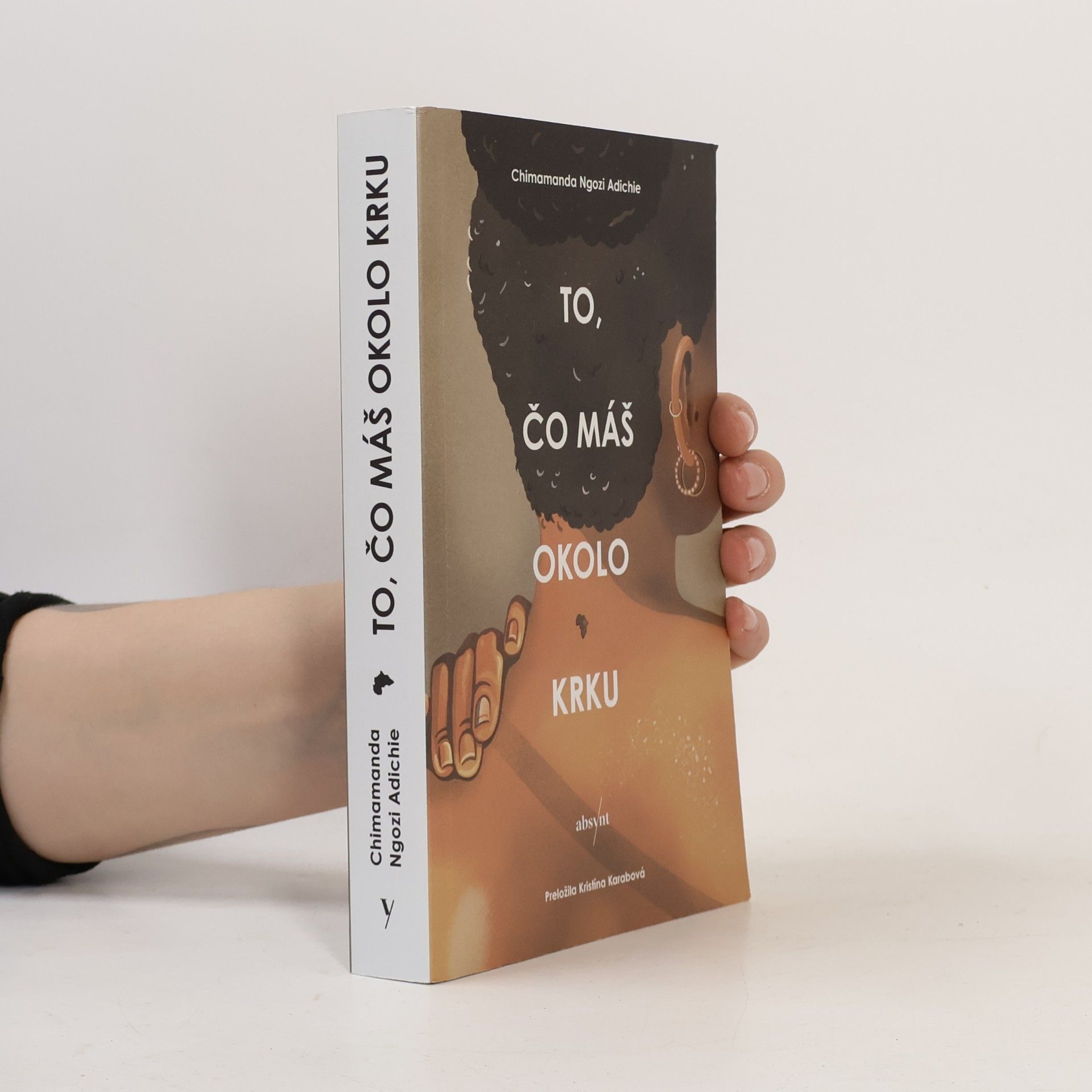Chimamanda Ngozi Adichie To, čo máš okolo krku