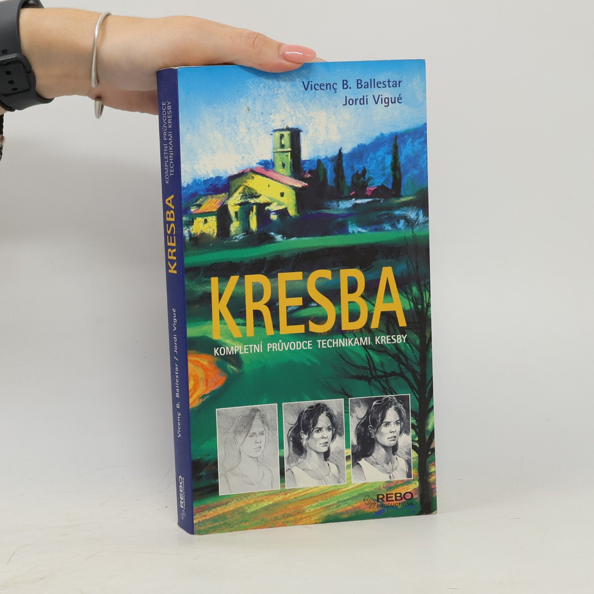 Kresba. Kompletní průvodce technikami kresby