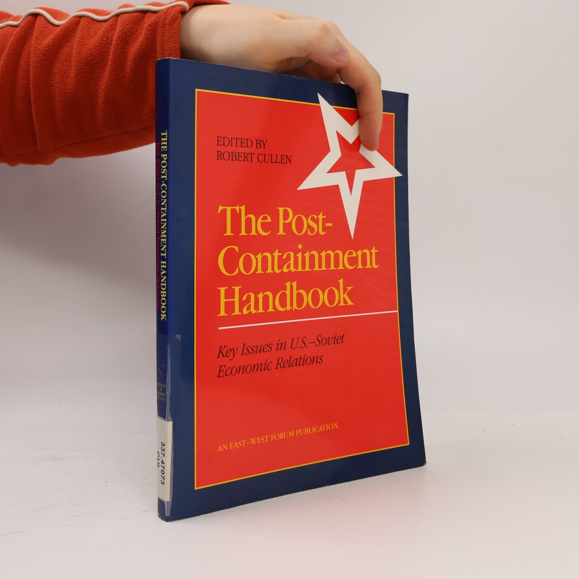 Robert Cullen The Post-Containment Handbook