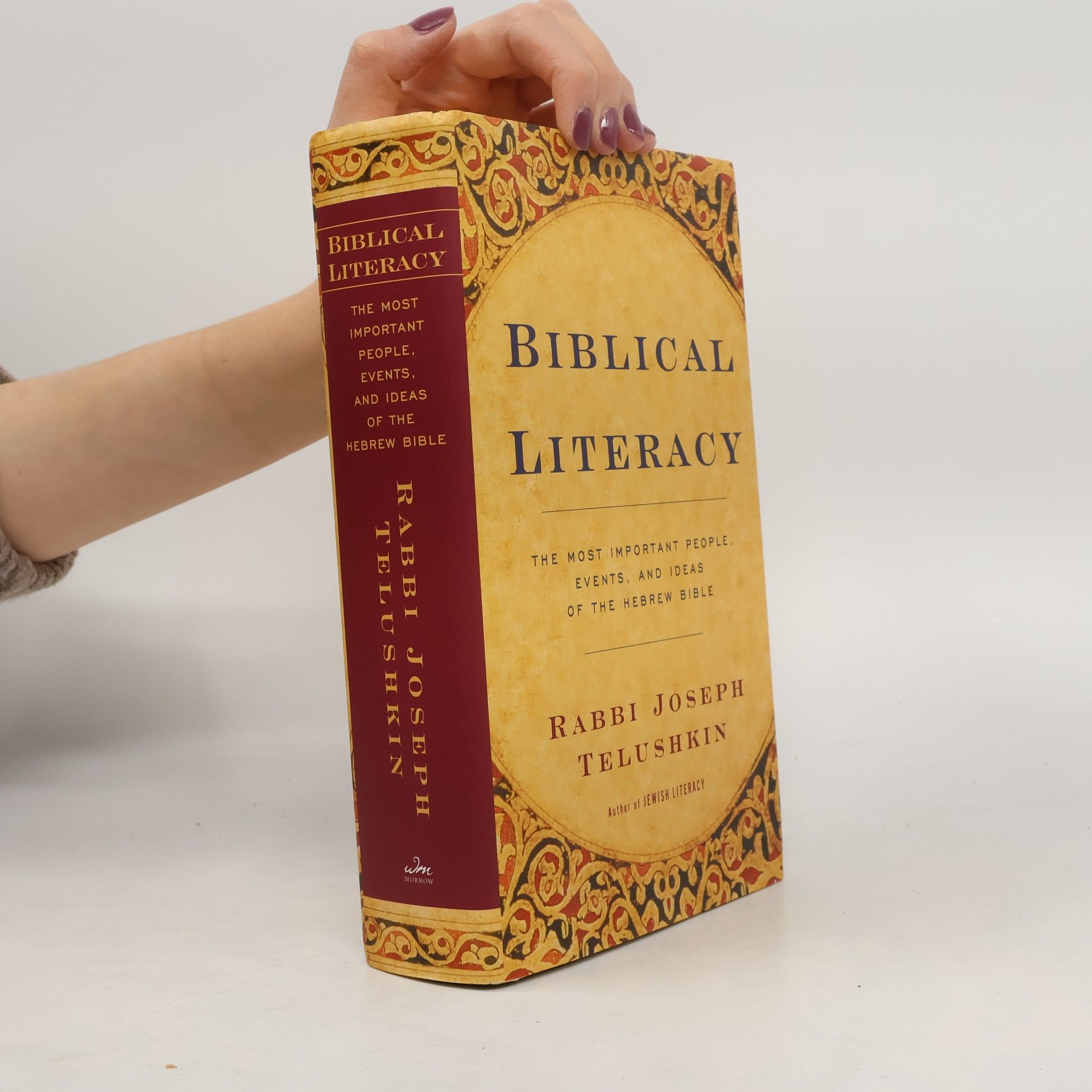 Joseph Telushkin Biblical literacy : the most important people, events, and ideas of the Hebrew Bible