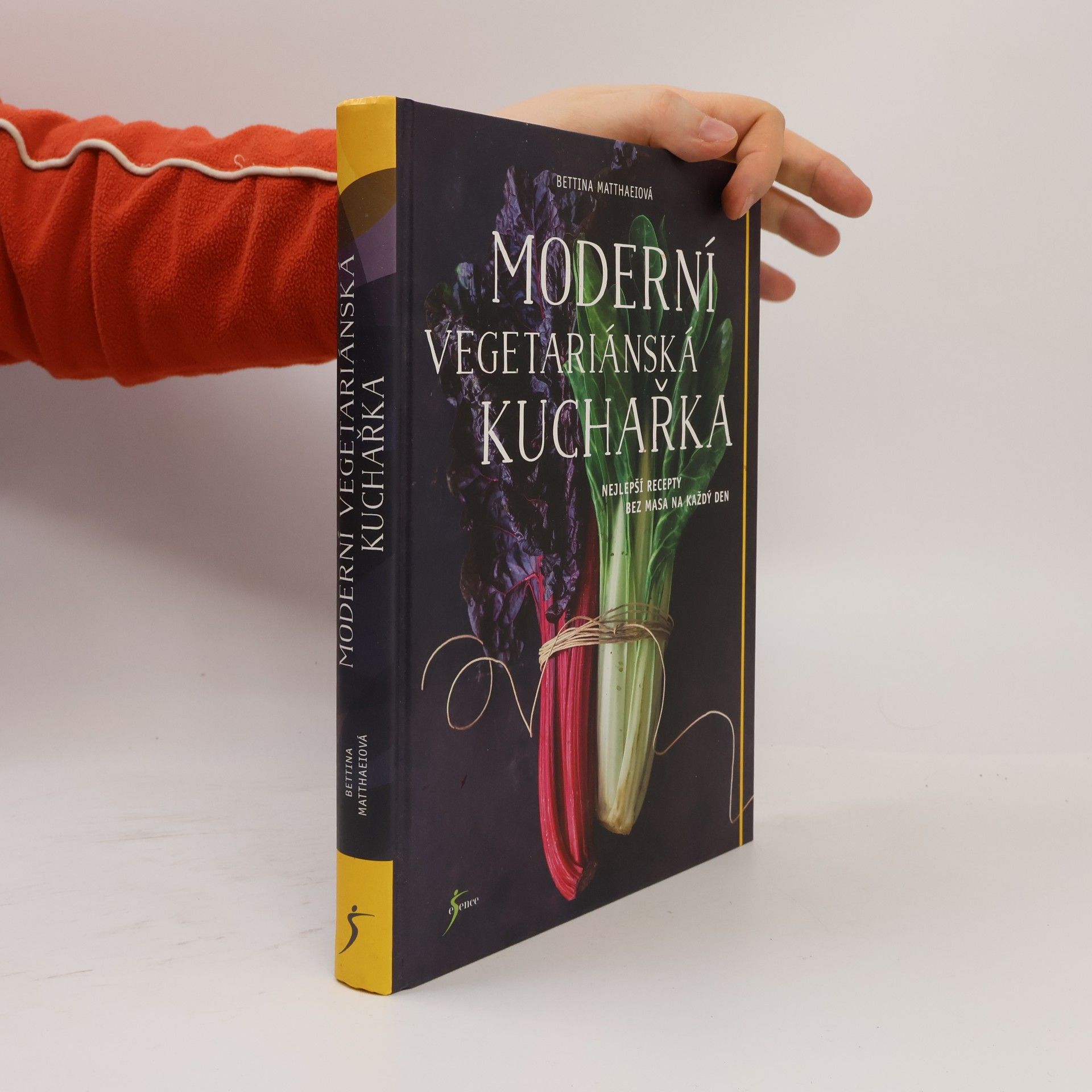 Bettina Matthaei Moderní vegetariánská kuchařka: nejlepší recepty bez masa na každý den
