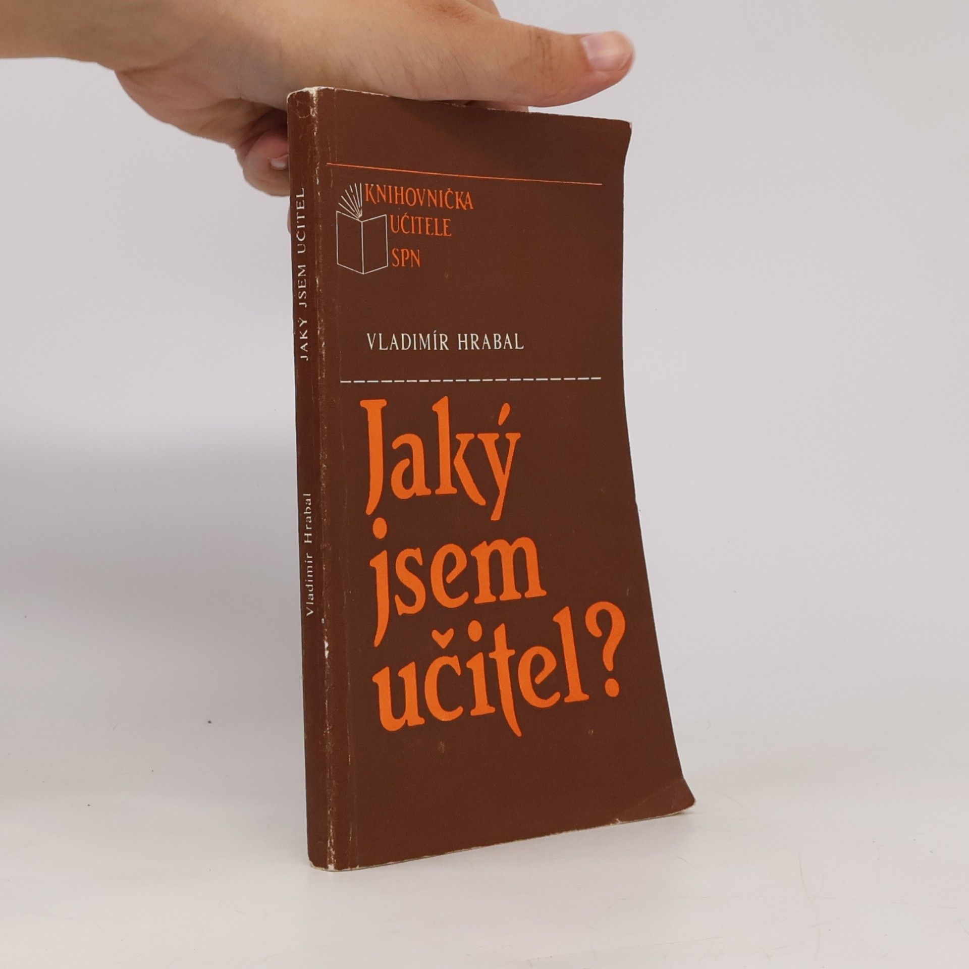 Vladimír Hrabal Jaký jsem učitel?