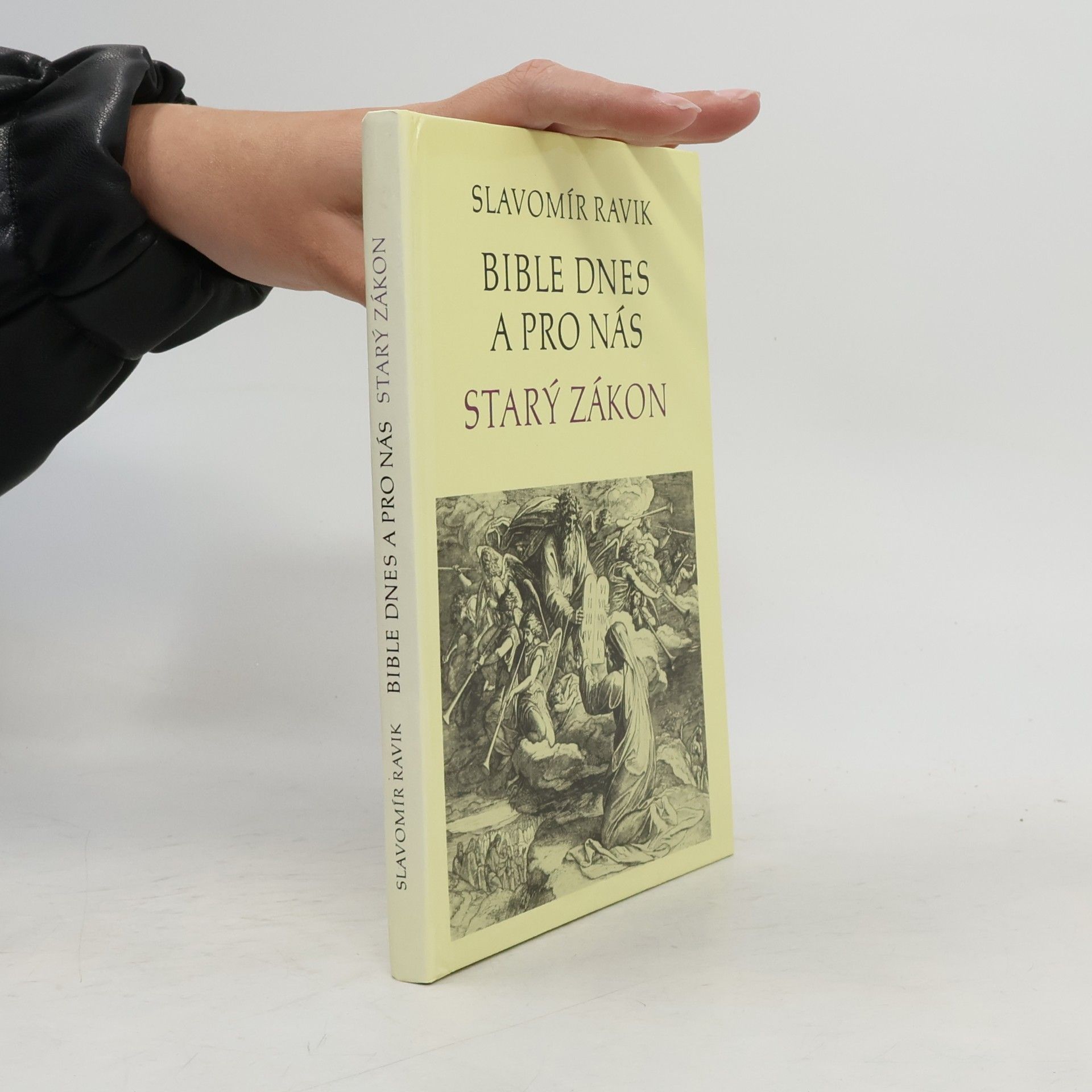 Bible dnes a pro nás : Starý zákon