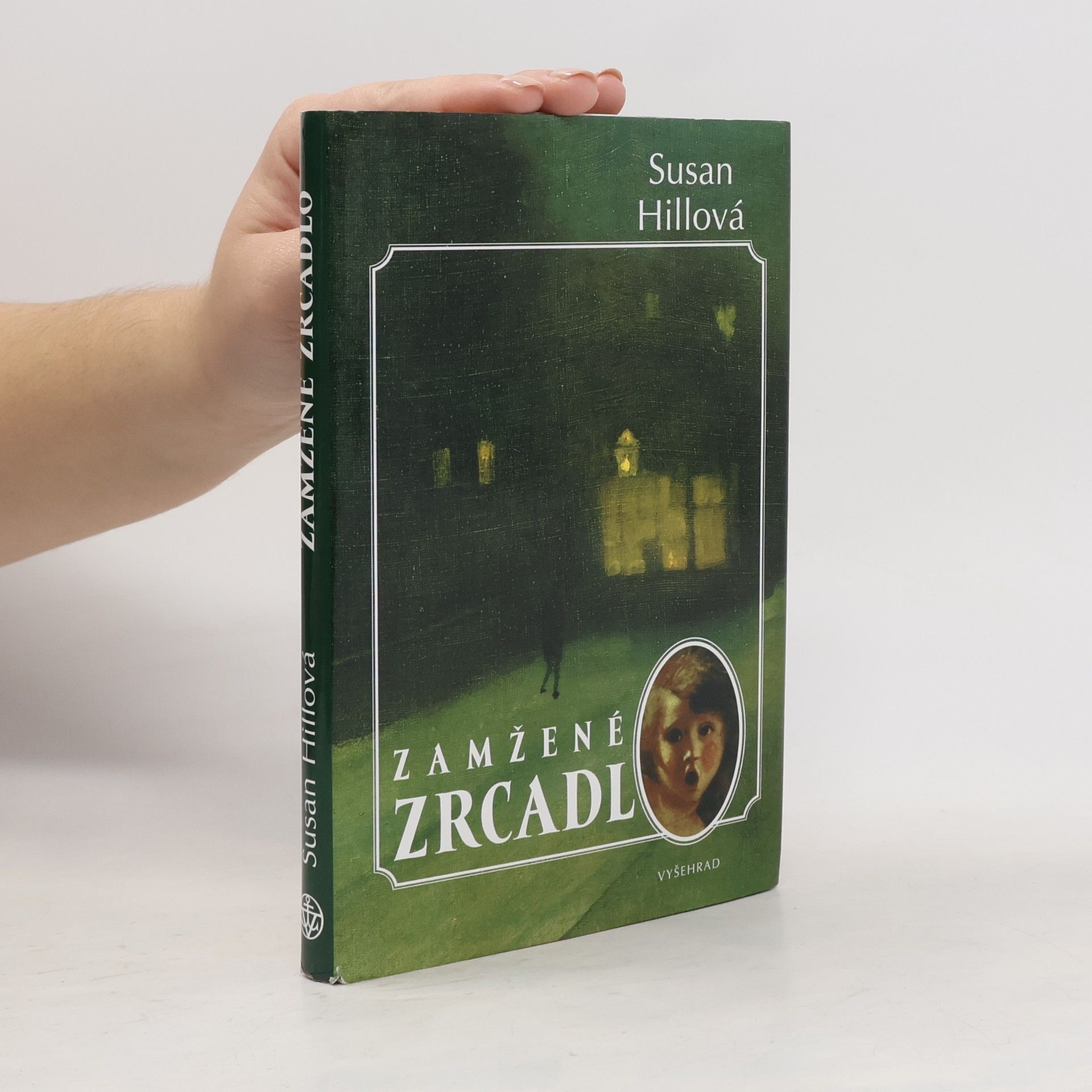 Susan Hill Zamžené zrcadlo