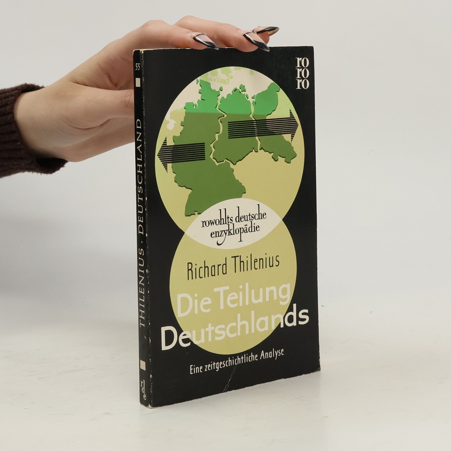 Richard Thilenius Die Teilung Deutschlands