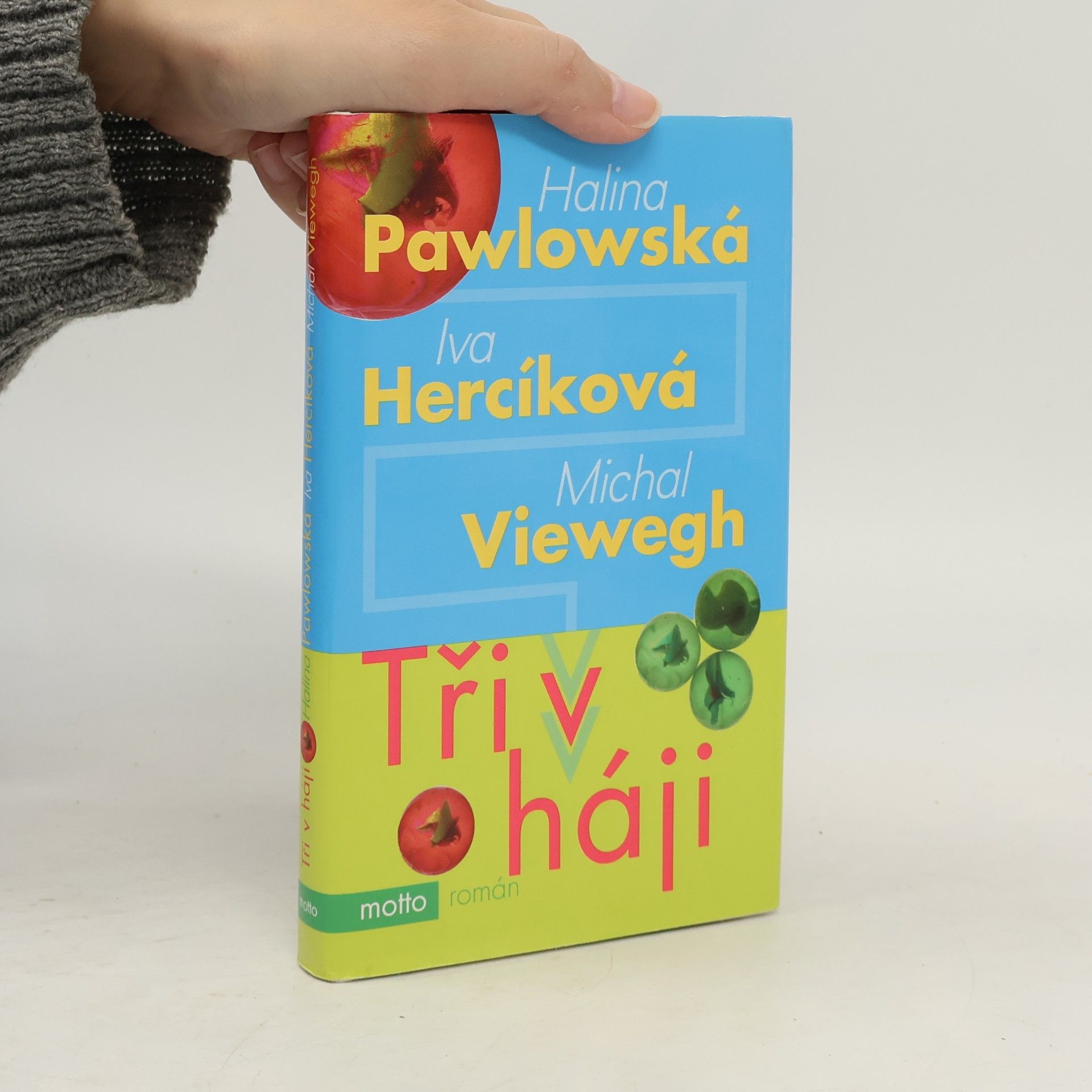 Halina Pawlowská Tři v háji