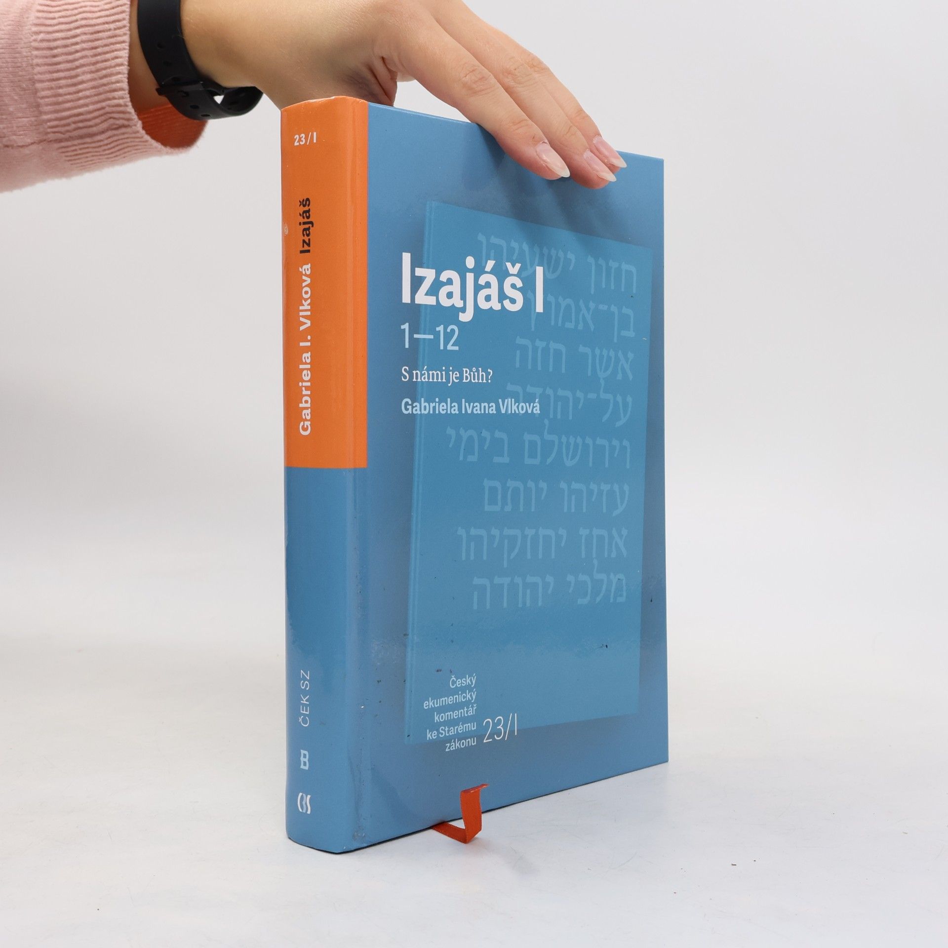 Gabriela Ivana Vlková Izajáš I - S námi je Bůh?