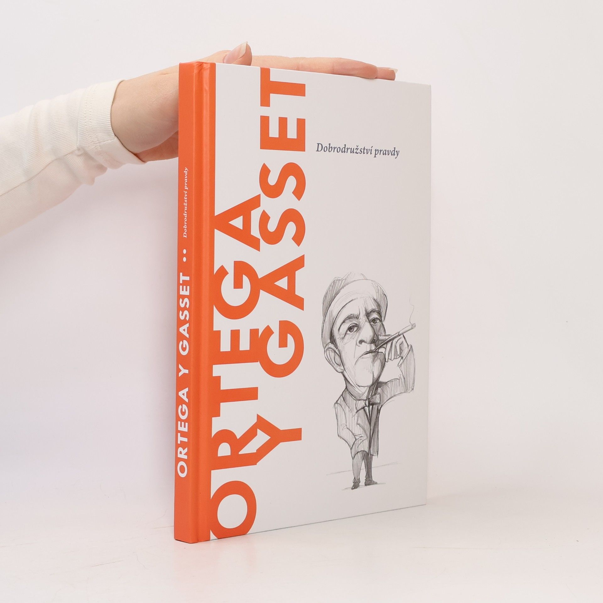 Autorenkollektiv Ortega y Gasset. Dobrodružství pravdy