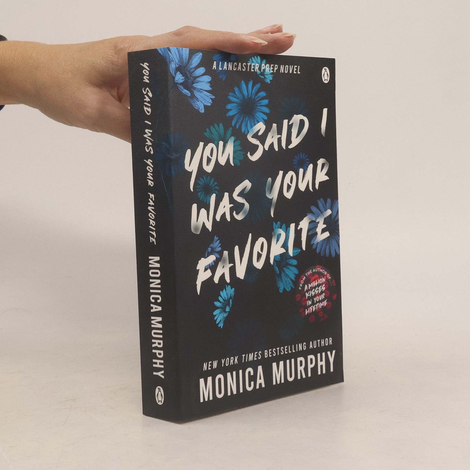 Monica Murphy You Said I Was Your Favorite