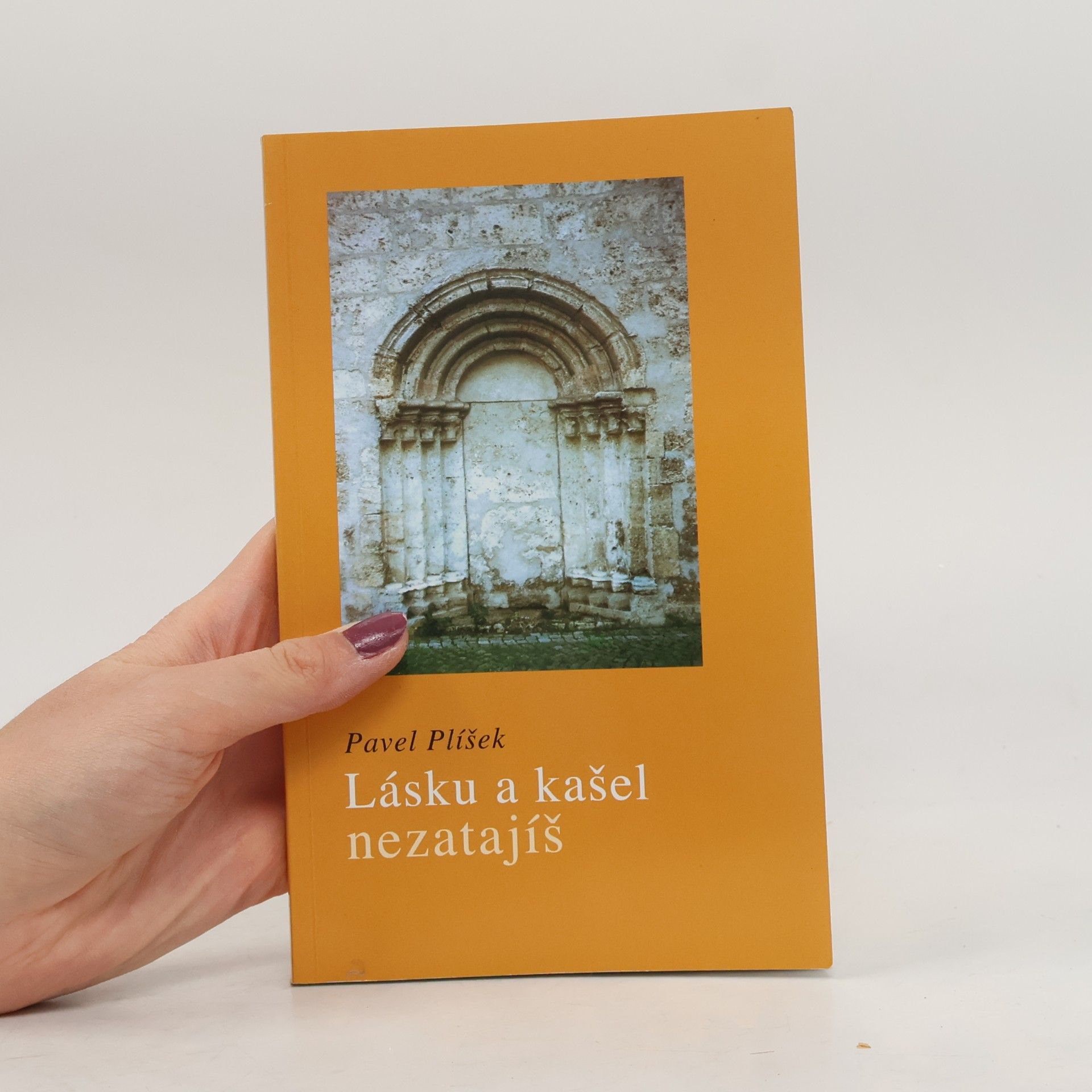 Pavel Plíšek Lásku a kašel nezatajíš