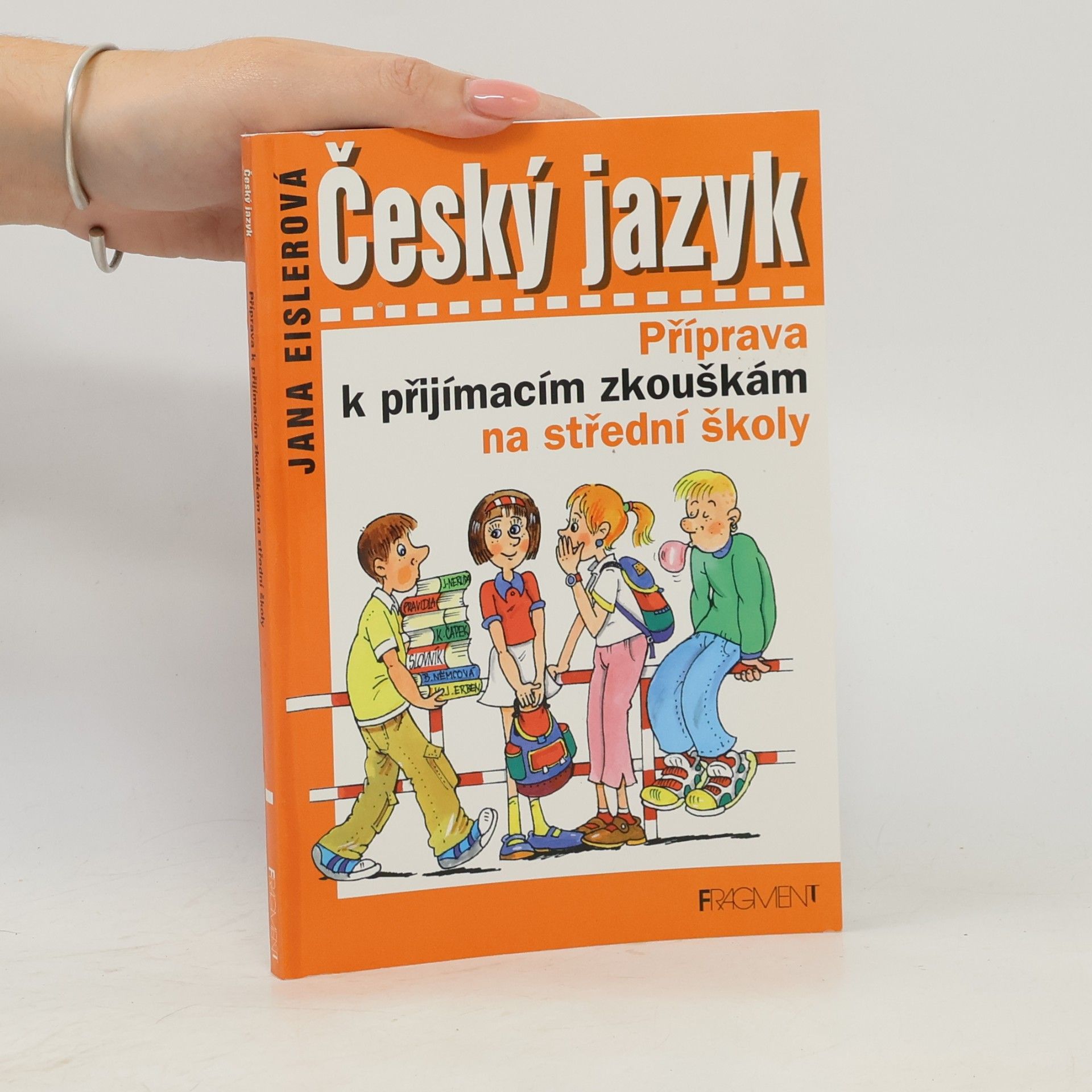 Jana Eislerová Český jazyk - Příprava k příjímacím zkouškám na střední školy
