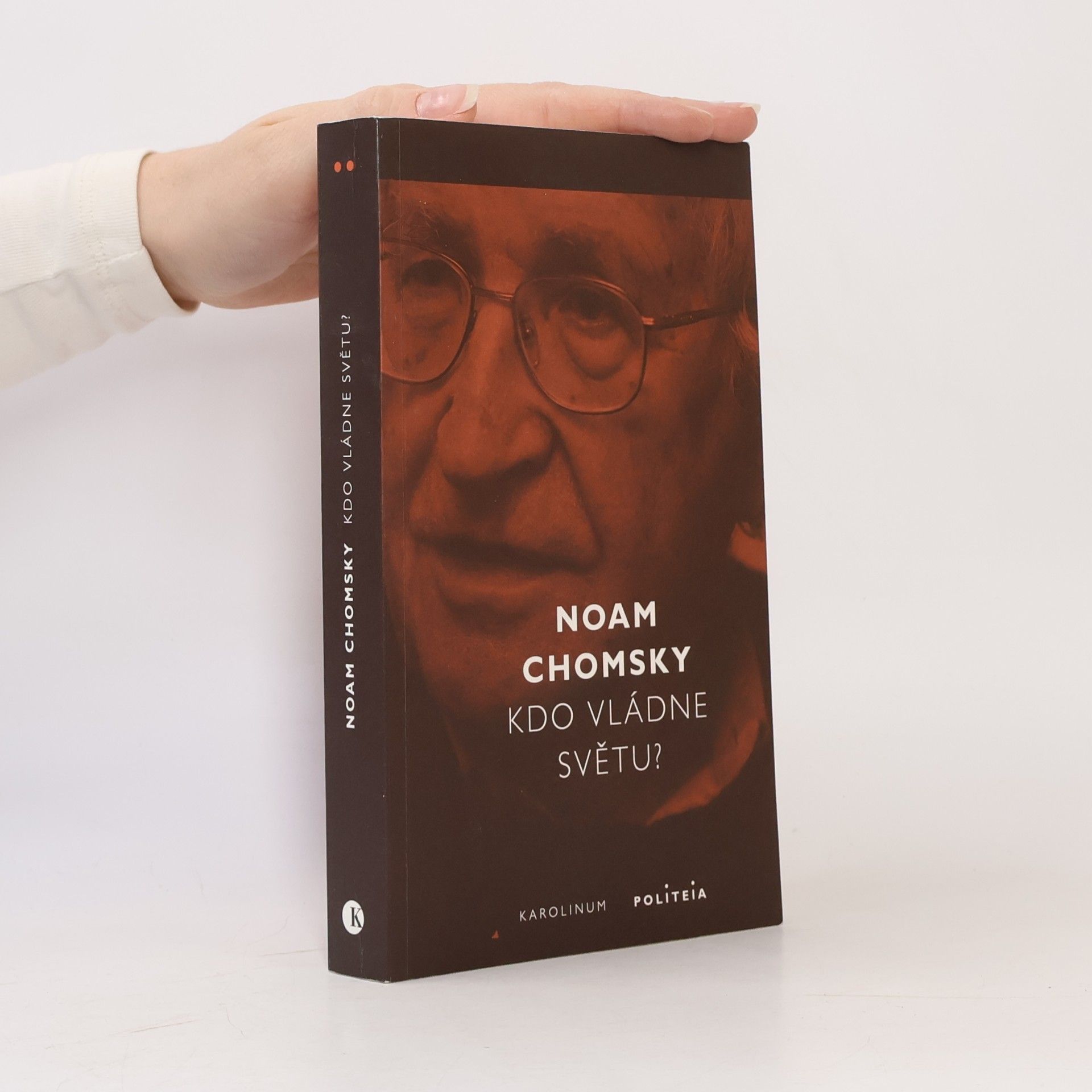 Noam Chomsky Kdo vládne světu?