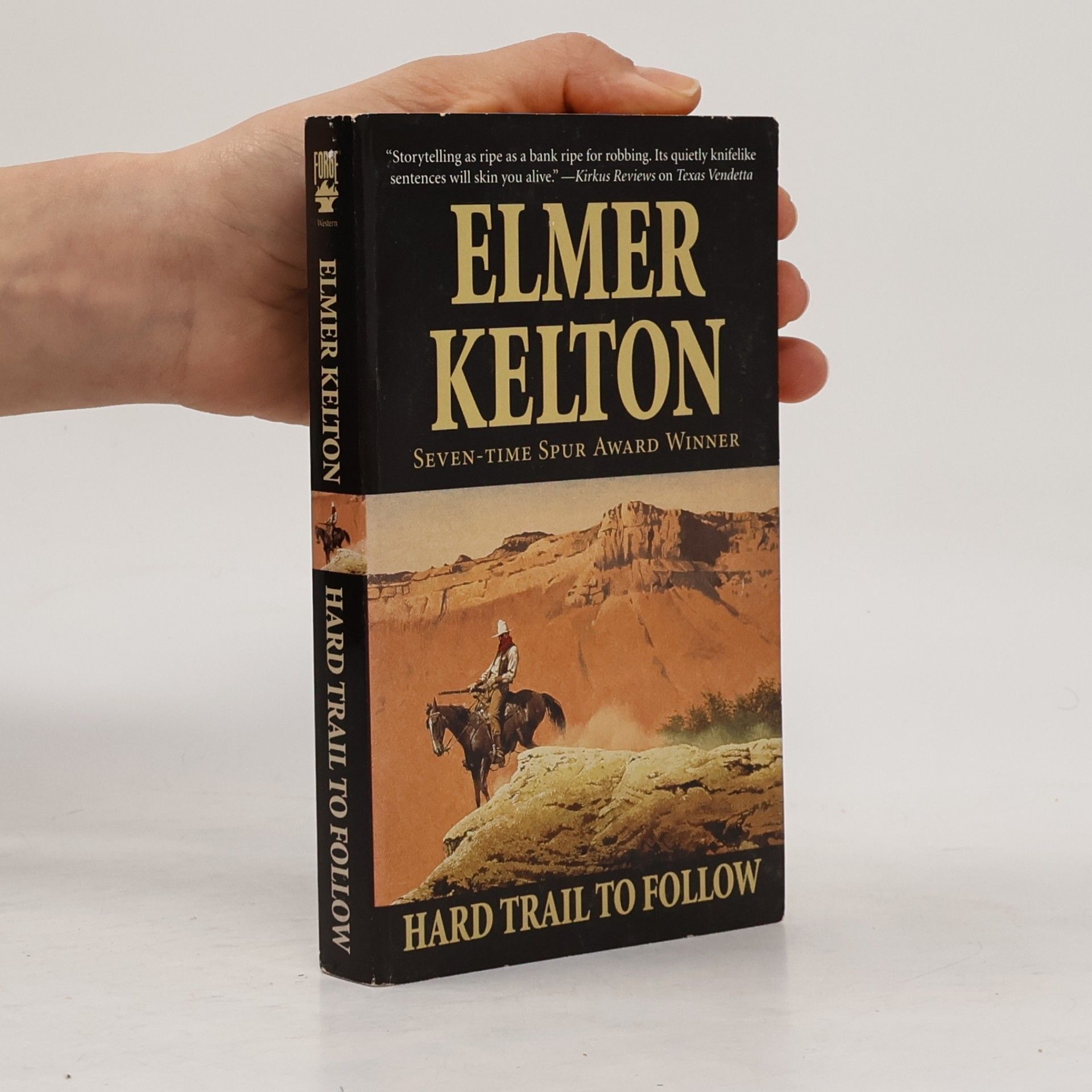 Elmer Kelton Hard Trail To Follow