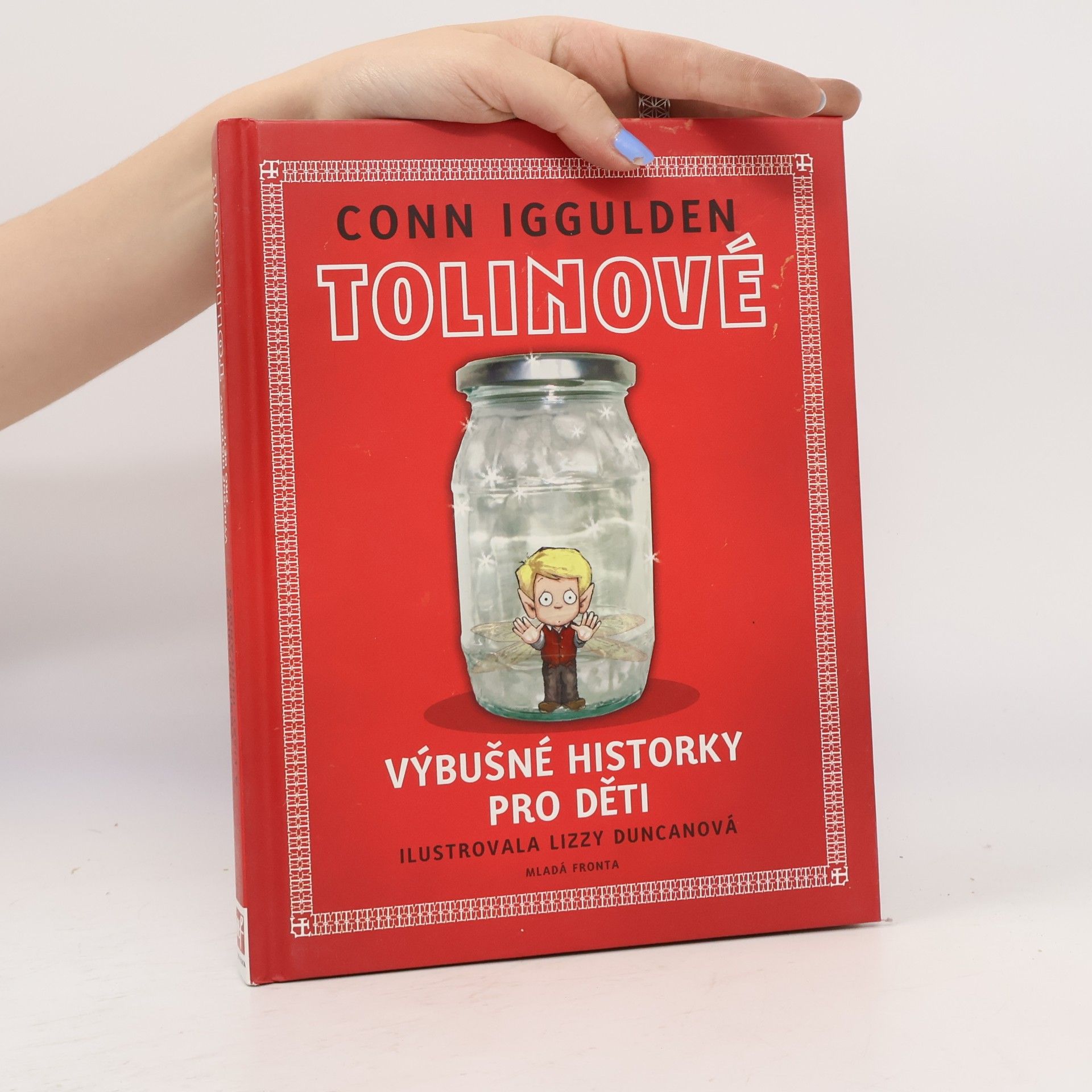 Lizzy Duncan Tolinové : výbušné historky pro děti