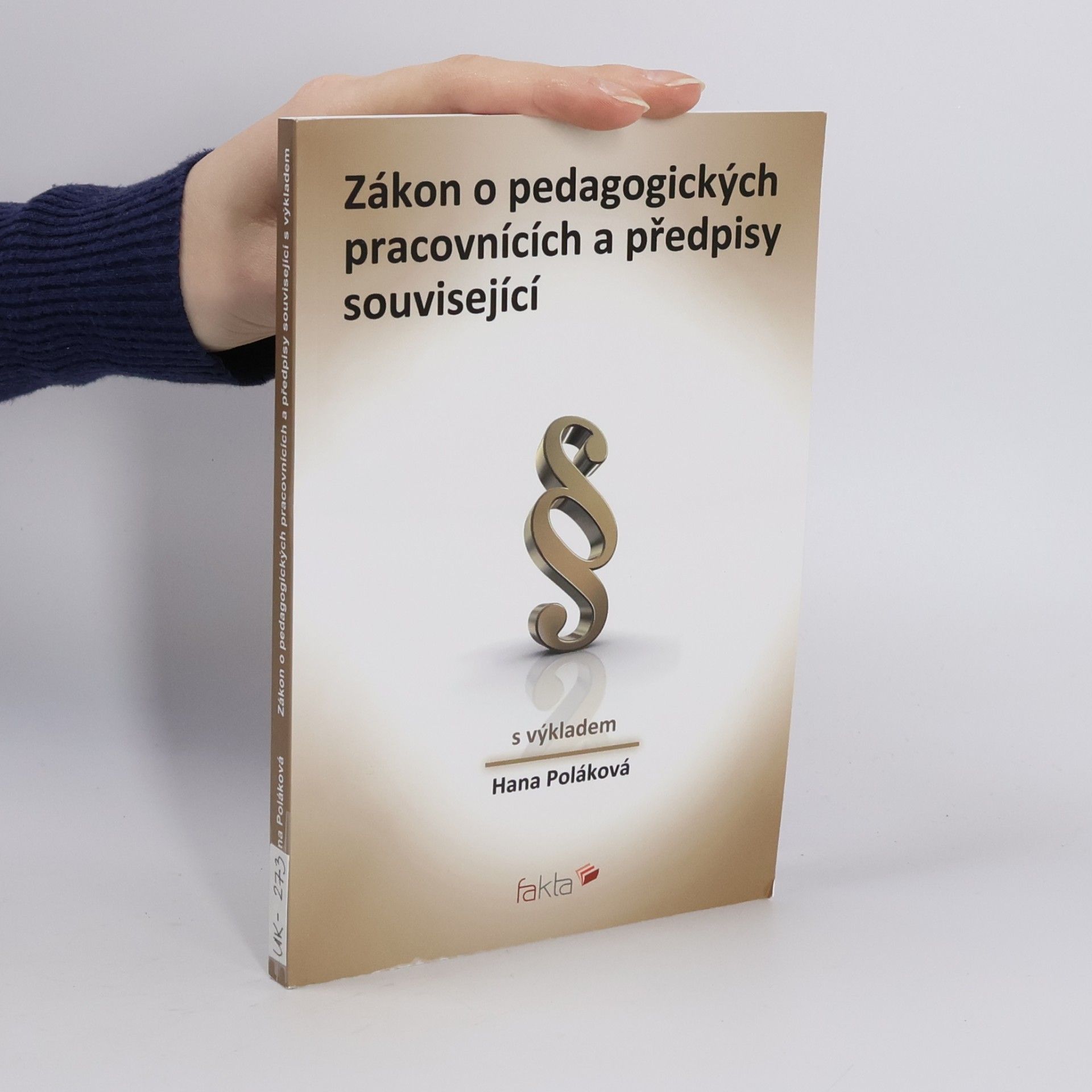 Zákon o pedagogických pracovnících a předpisy související s výkladem