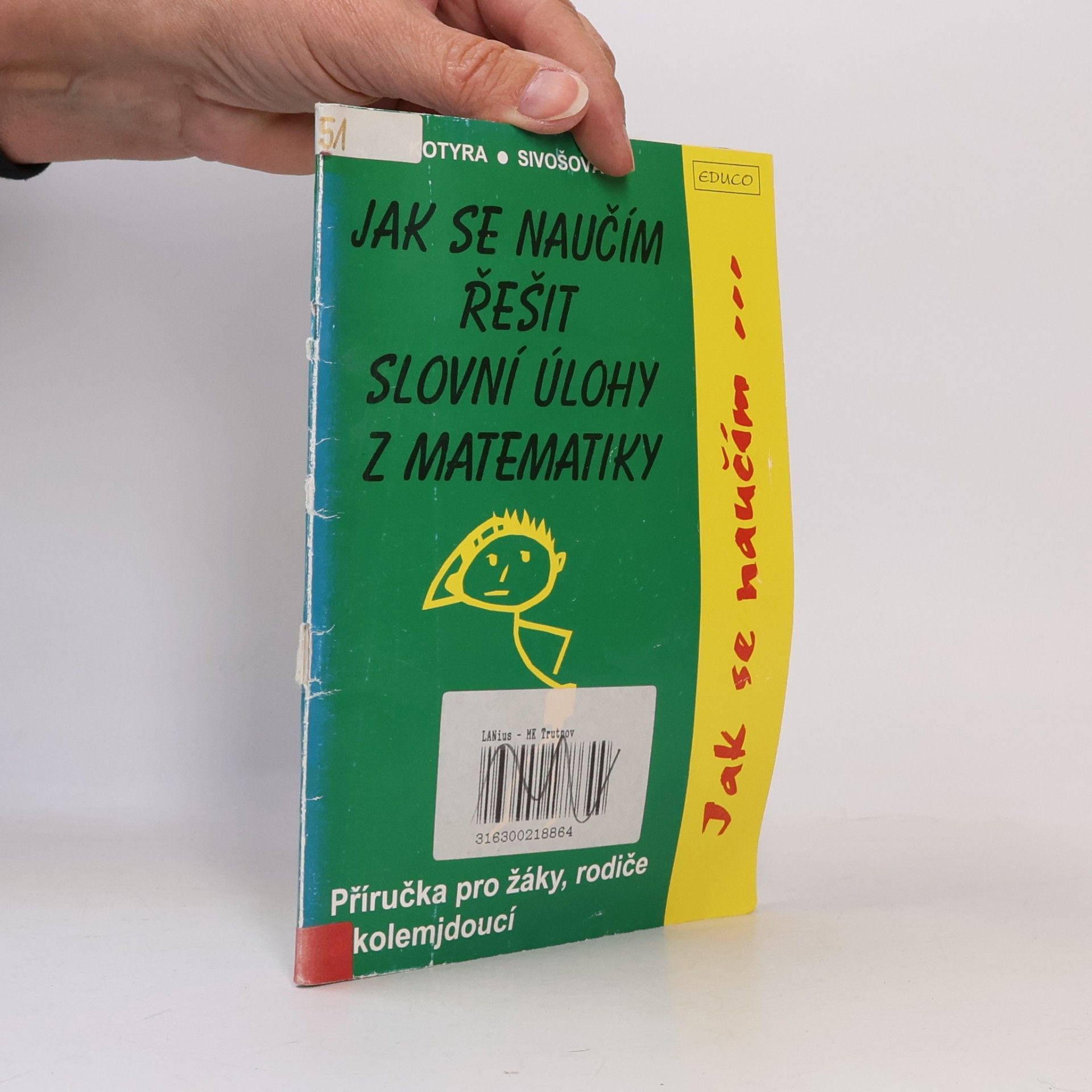 Jak se naučím řešit slovní úlohy z matematiky : příručka pro žáky, rodiče a kolemjdoucí
