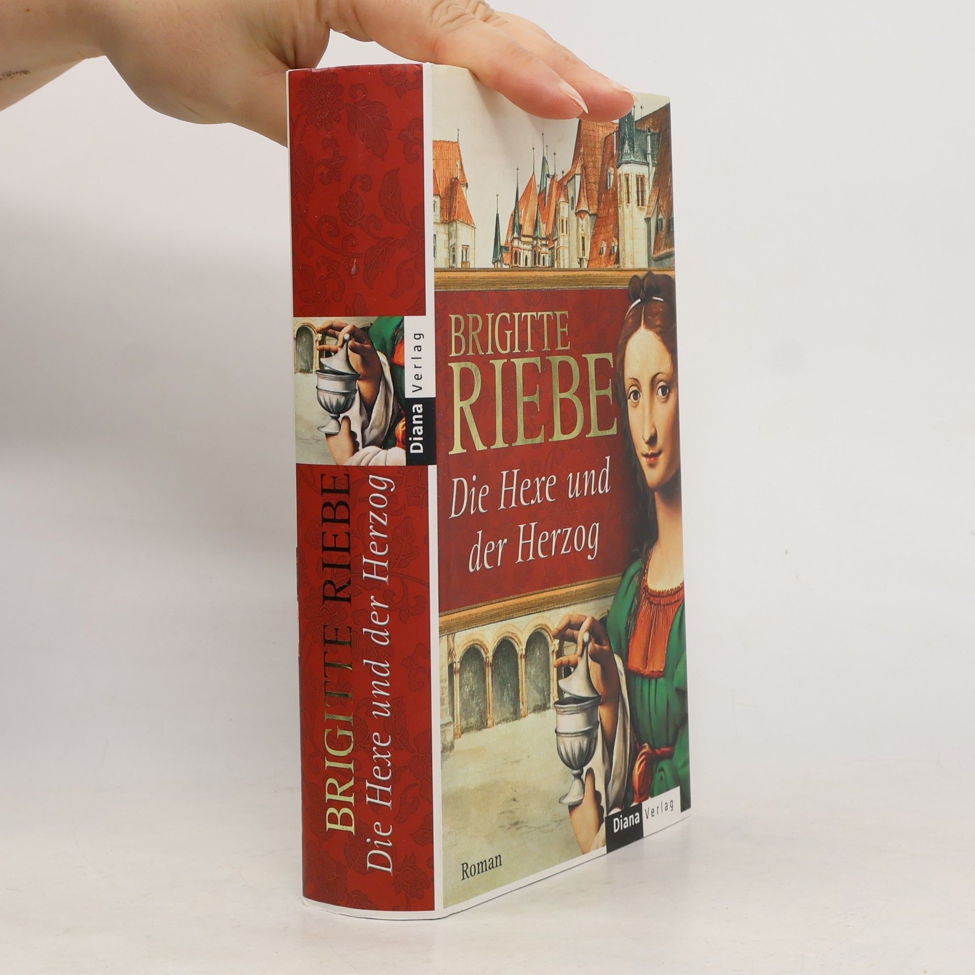 Brigitte Riebe Die Hexe und der Herzog