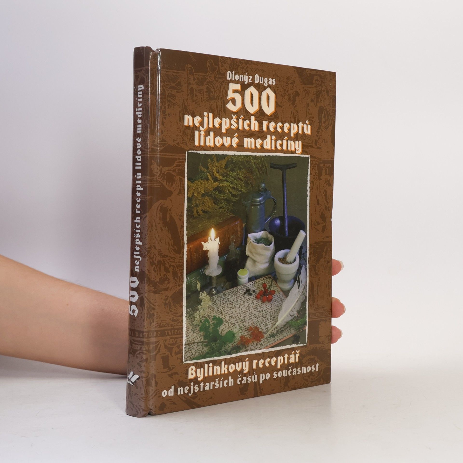 500 nejlepších receptů lidové medicíny
