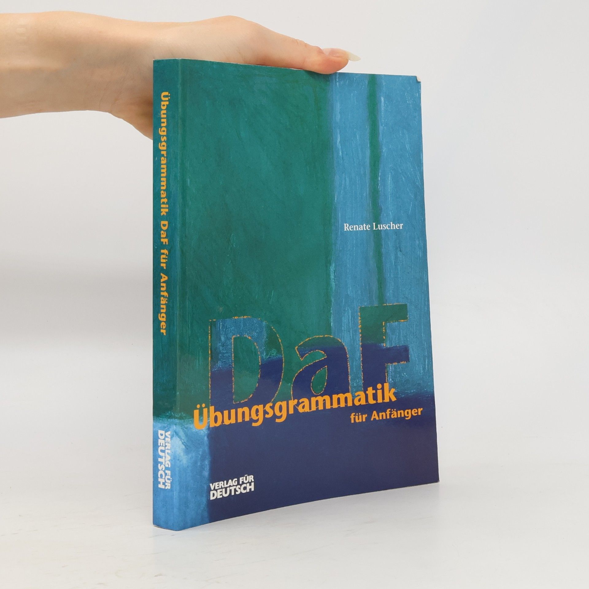 Übungsgrammatik für Anfänger : Deutsch als Fremdsprache