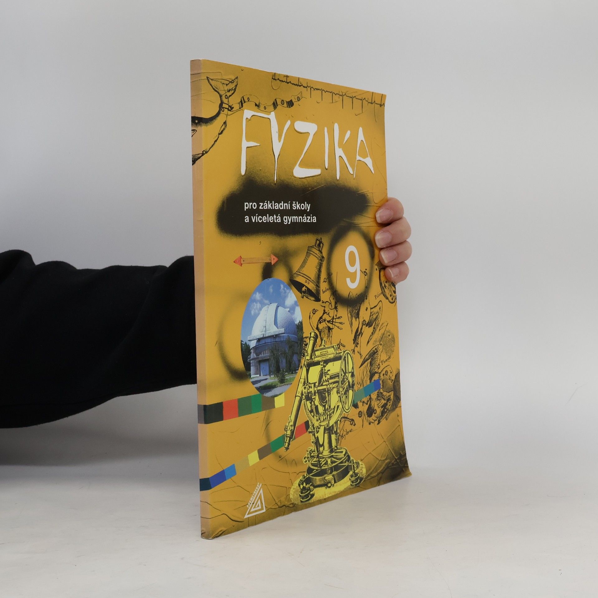 Fyzika 9 : pro základní školy a víceletá gymnázia