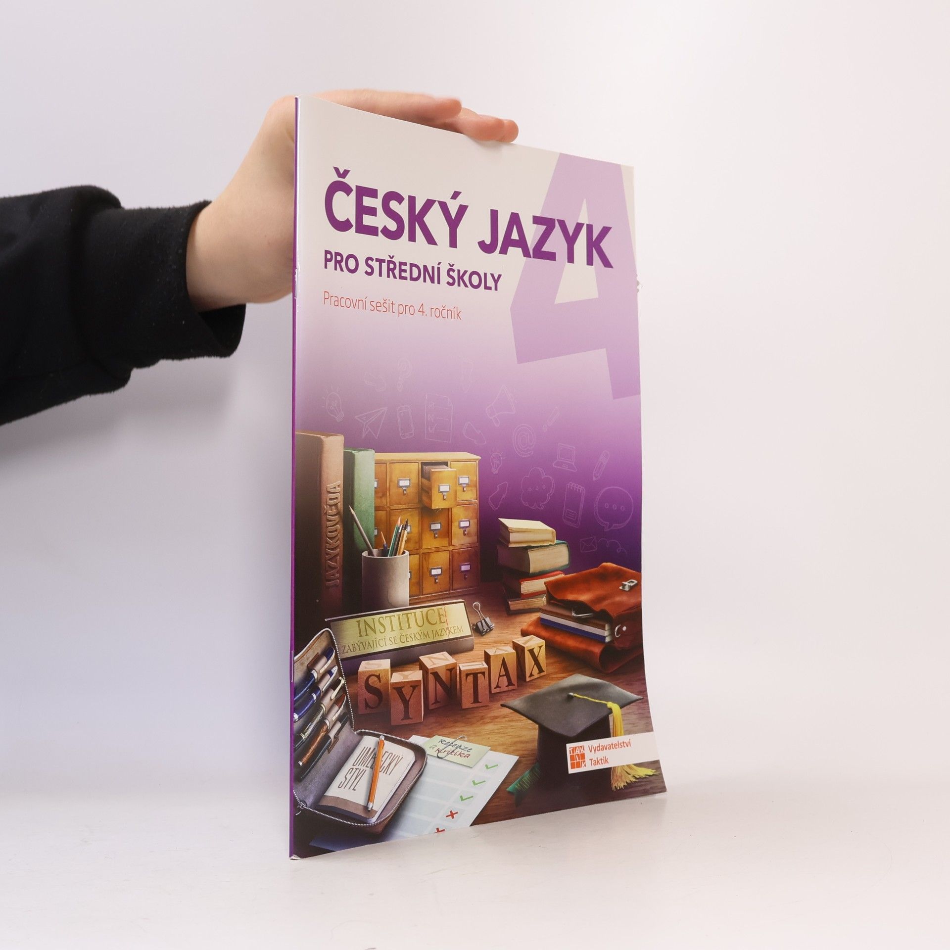 Český jazyk pro střední školy (pracovní sešit pro 4. ročník)