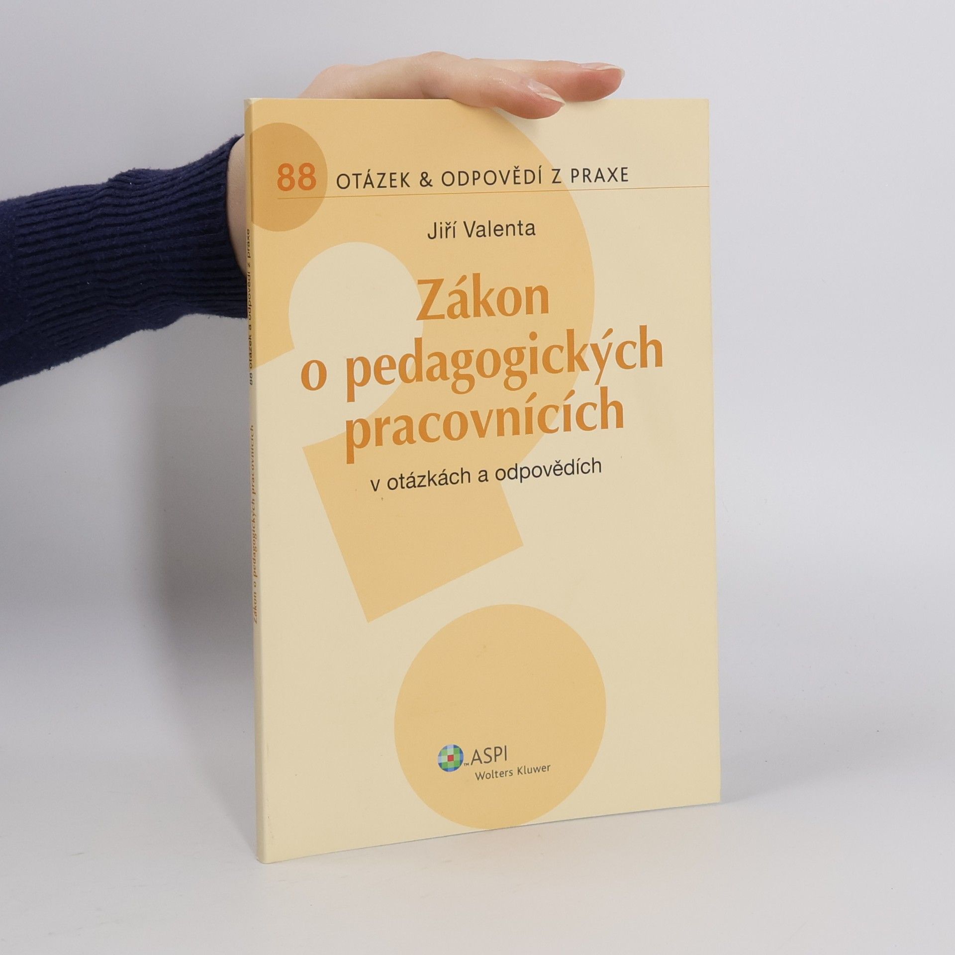 Jiří Valenta Zákon o pedagogických pracovnících v otázkách a odpovědích