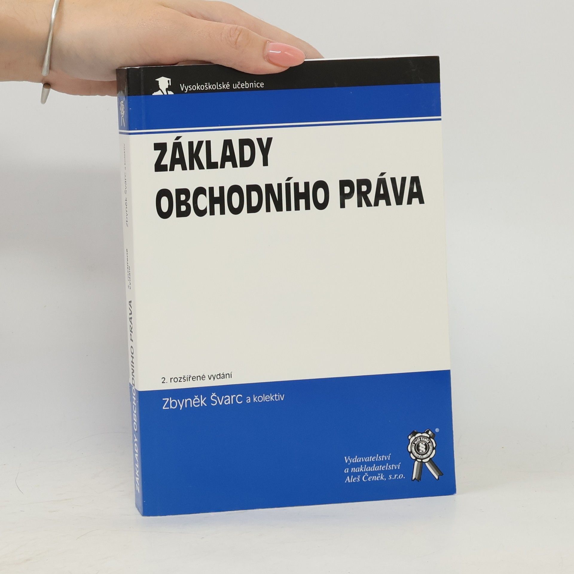 Zbyněk Švarc Základy obchodního práva