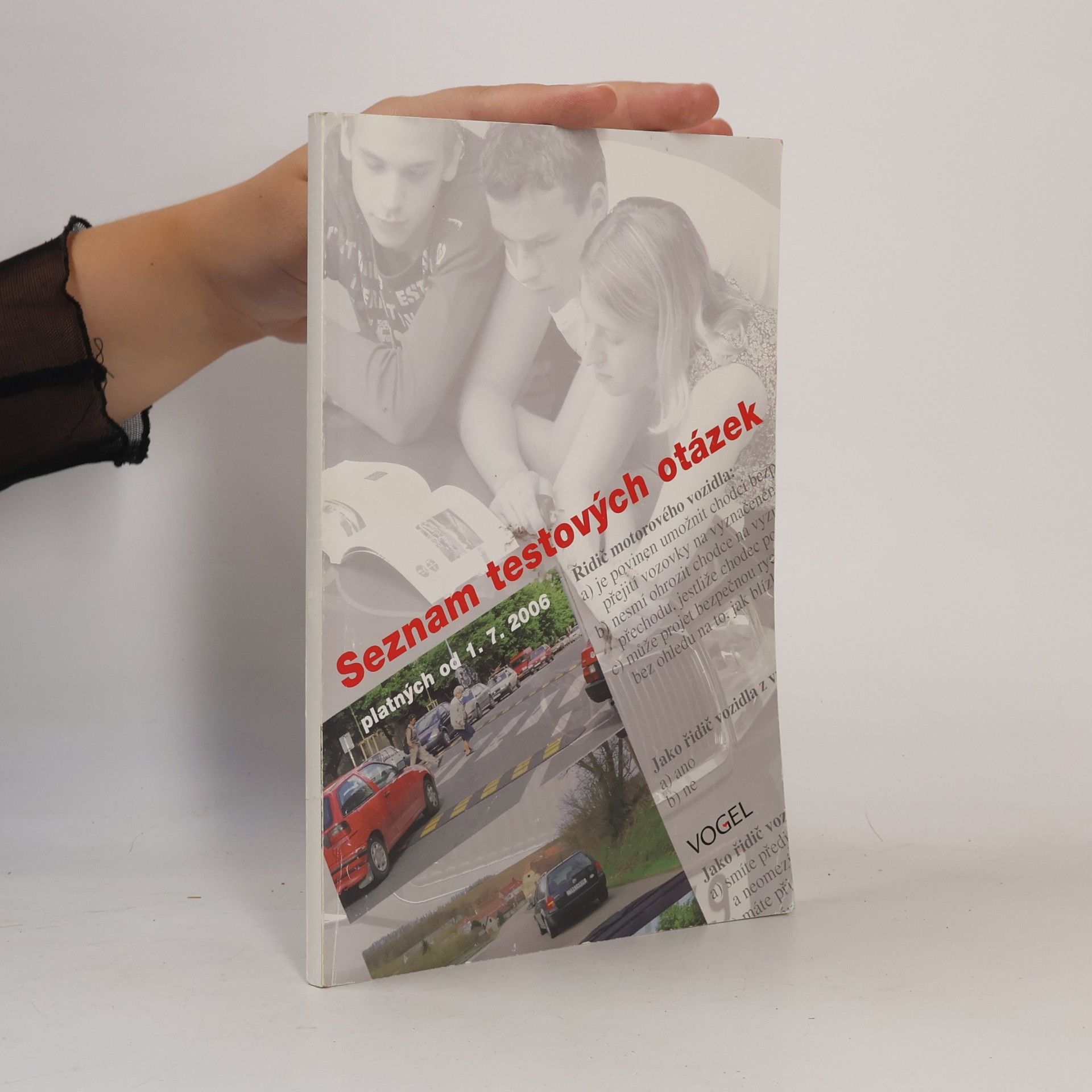 Autorenkollektiv seznam testových otázek v aktuálním upraveném znění k 1. 7. 2006