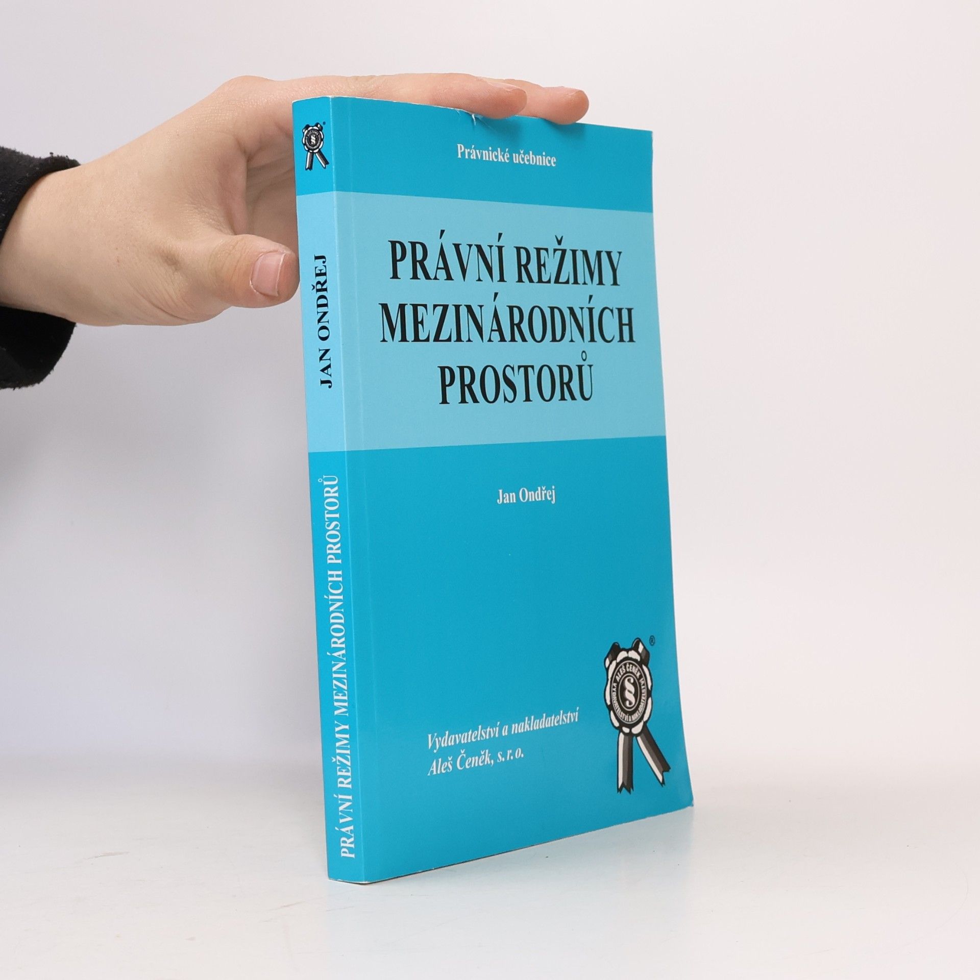 Jan Ondřej Právní režimy mezinárodních prostorů
