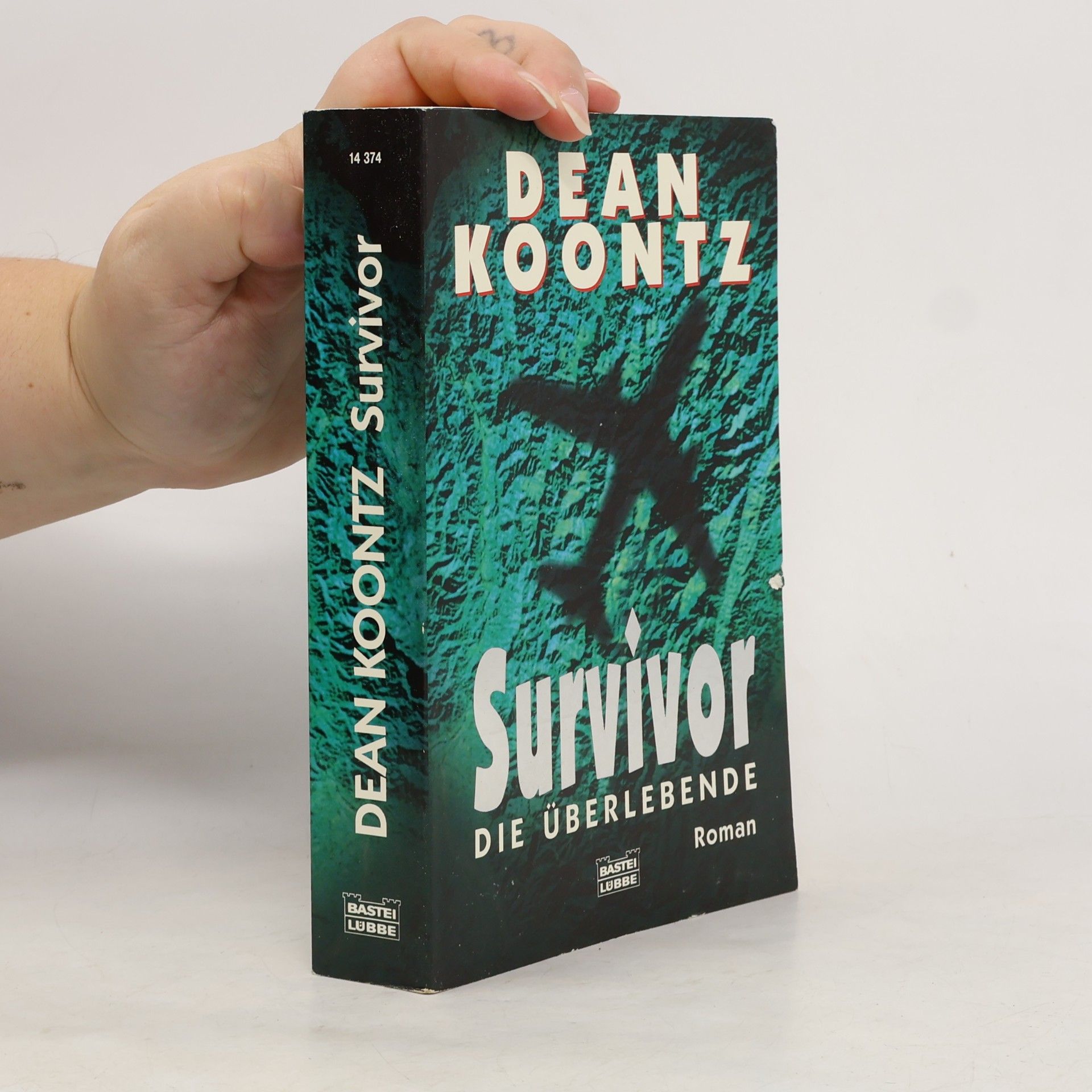 Dean Ray Koontz Survivor : die Überlebende