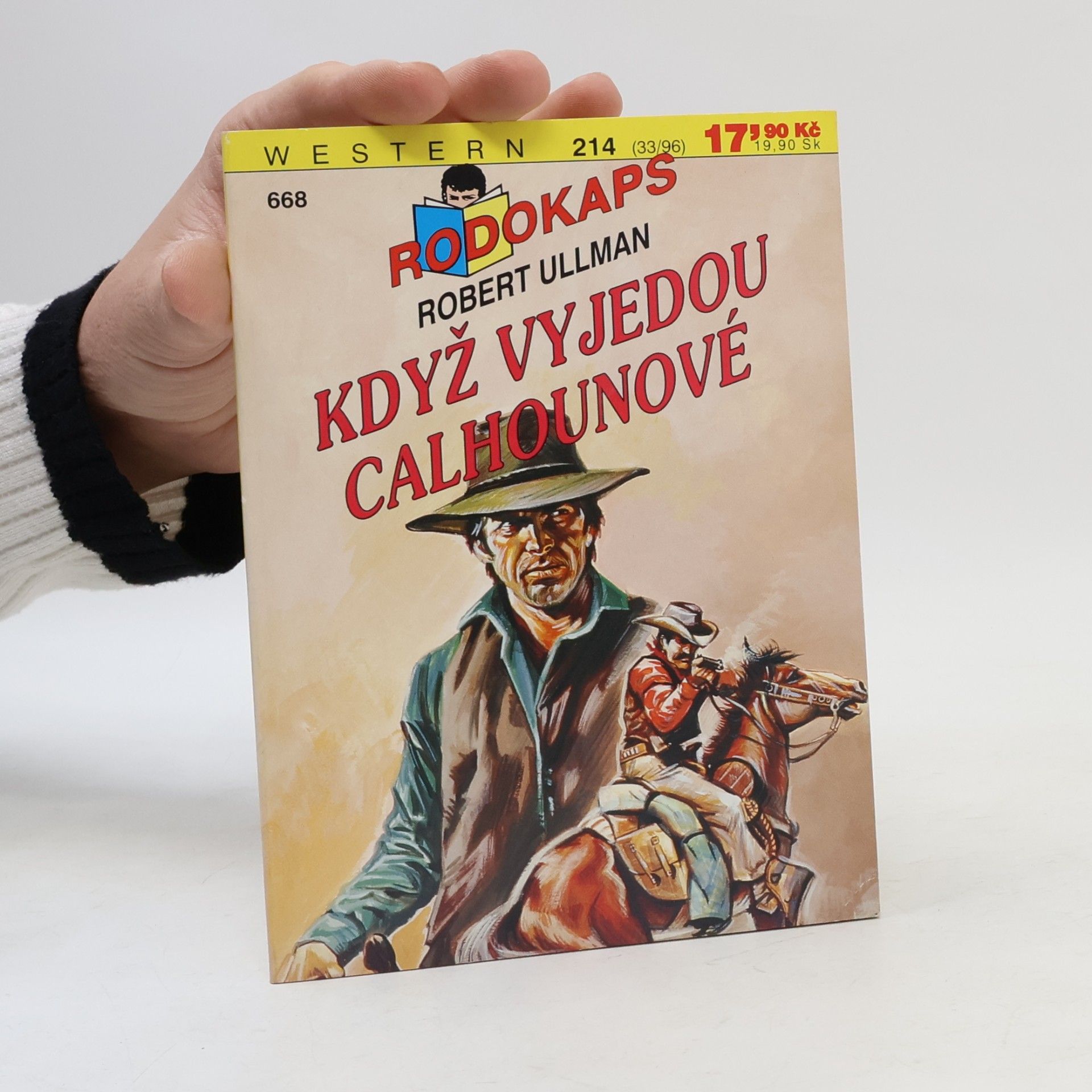 Robert Ullman Když vyjedou Calhounové
