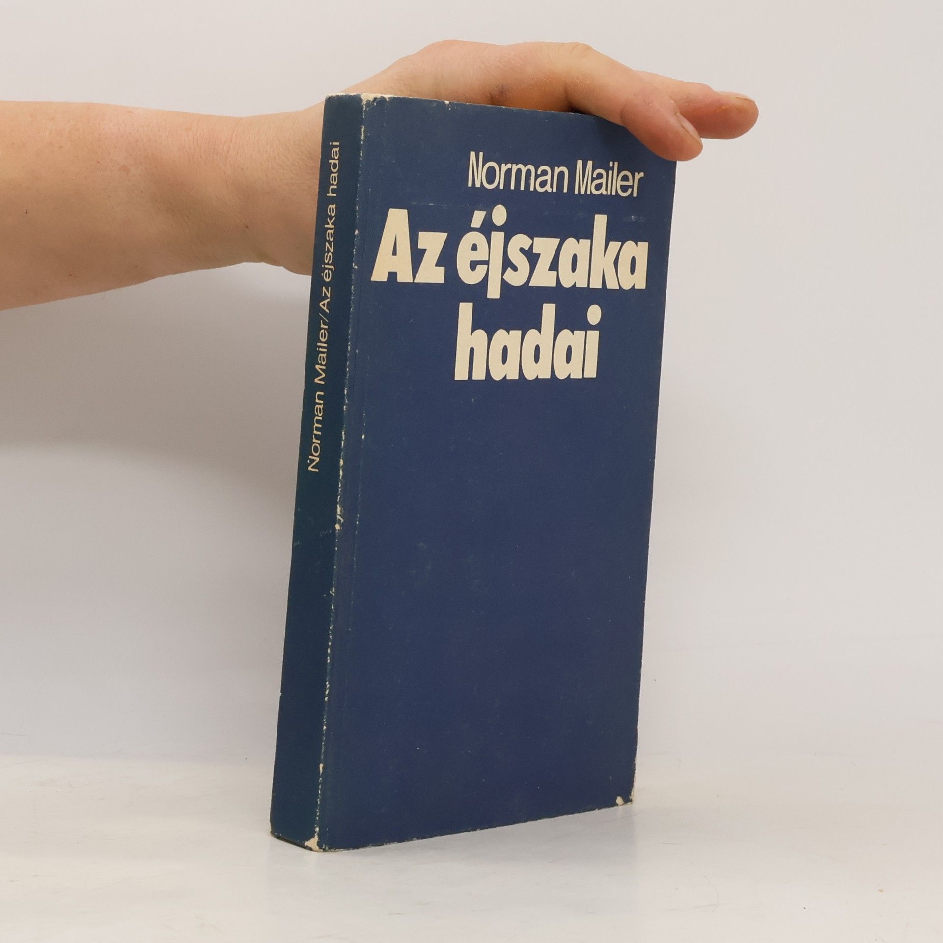 Norman Mailer Az éjszaka hadai