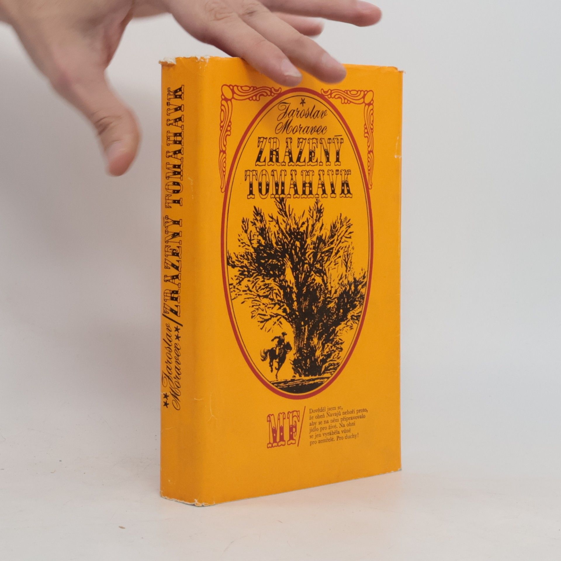 Jaroslav Moravec Zrazený Tomahavk