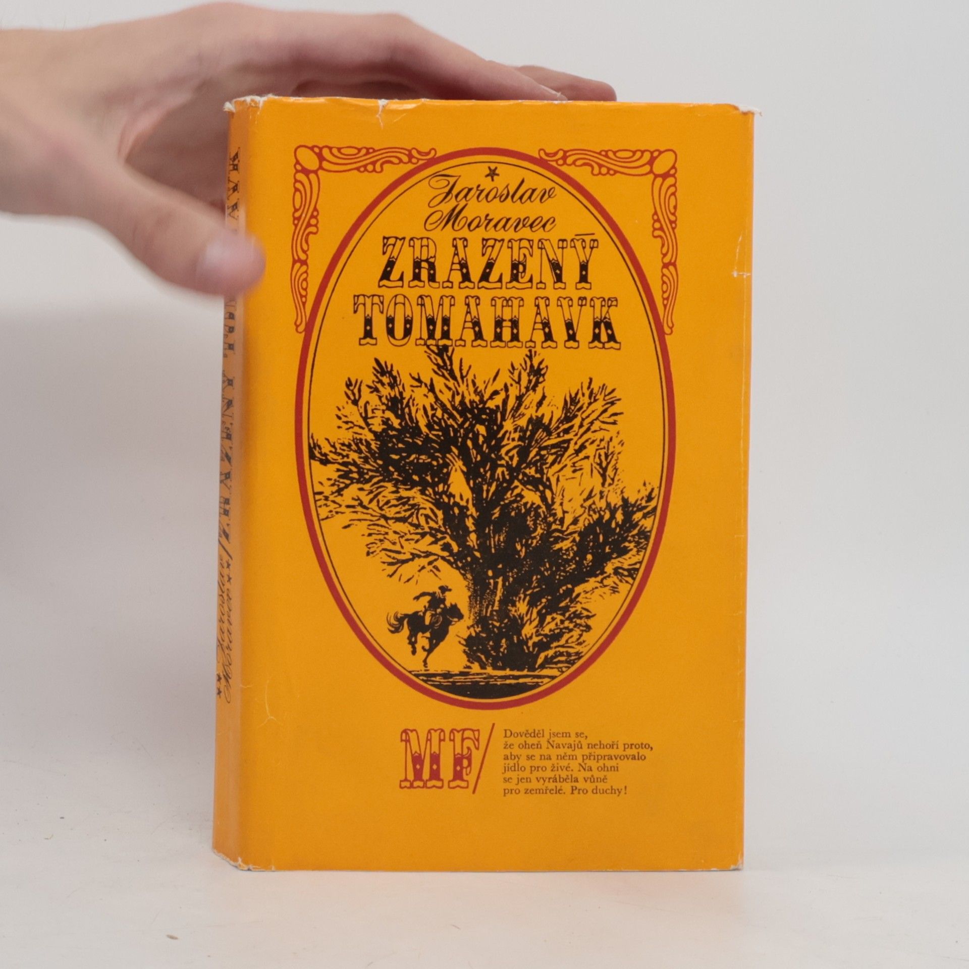 Jaroslav Moravec Zrazený Tomahavk