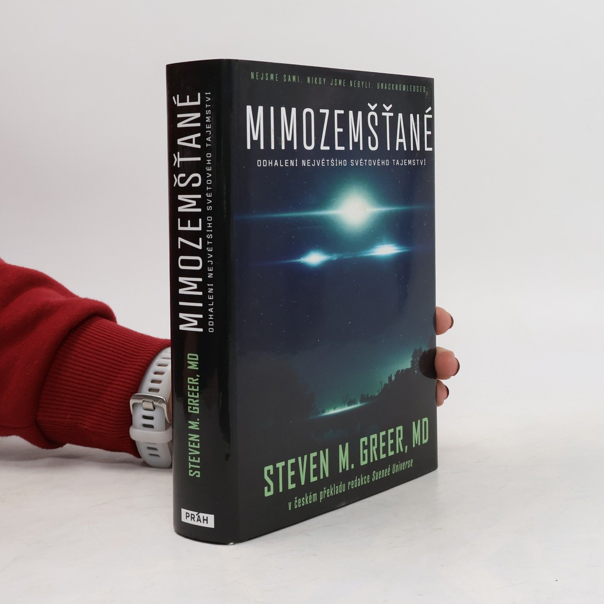 Steven M. Greer Mimozemšťané : odhalení nejvetšího svetového tajemství