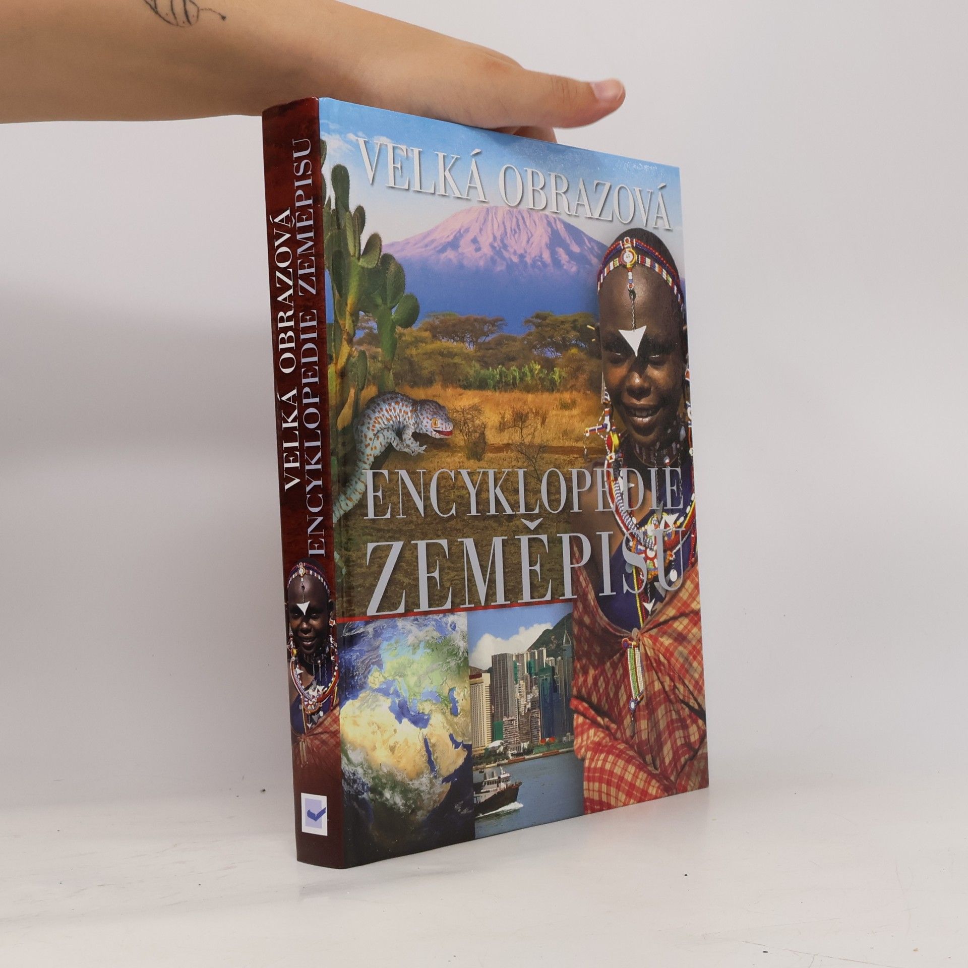 Various authors Velká obrazová encyklopedie zeměpisu