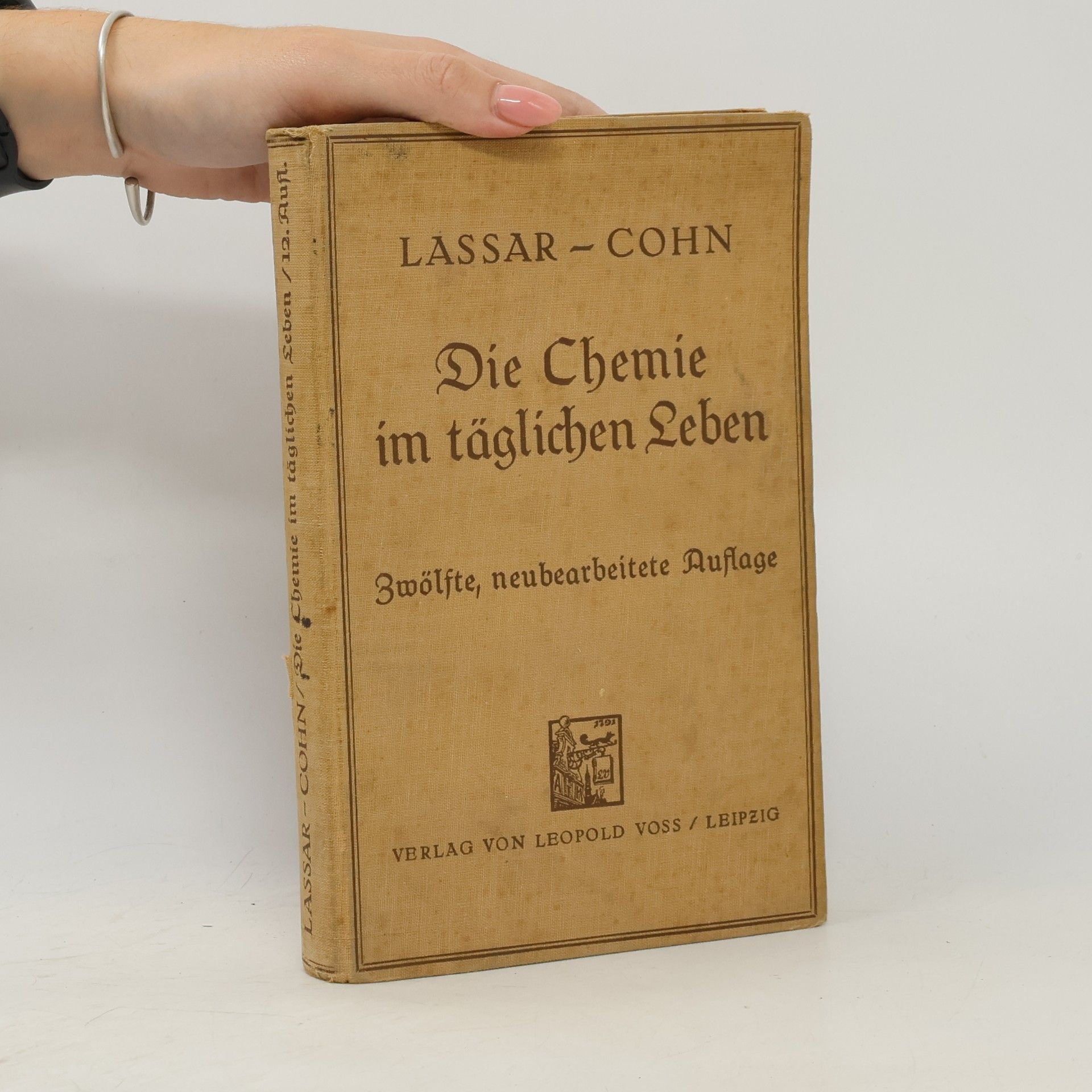 Ernst Lassar Cohn Die Chemie im täglichen Leben