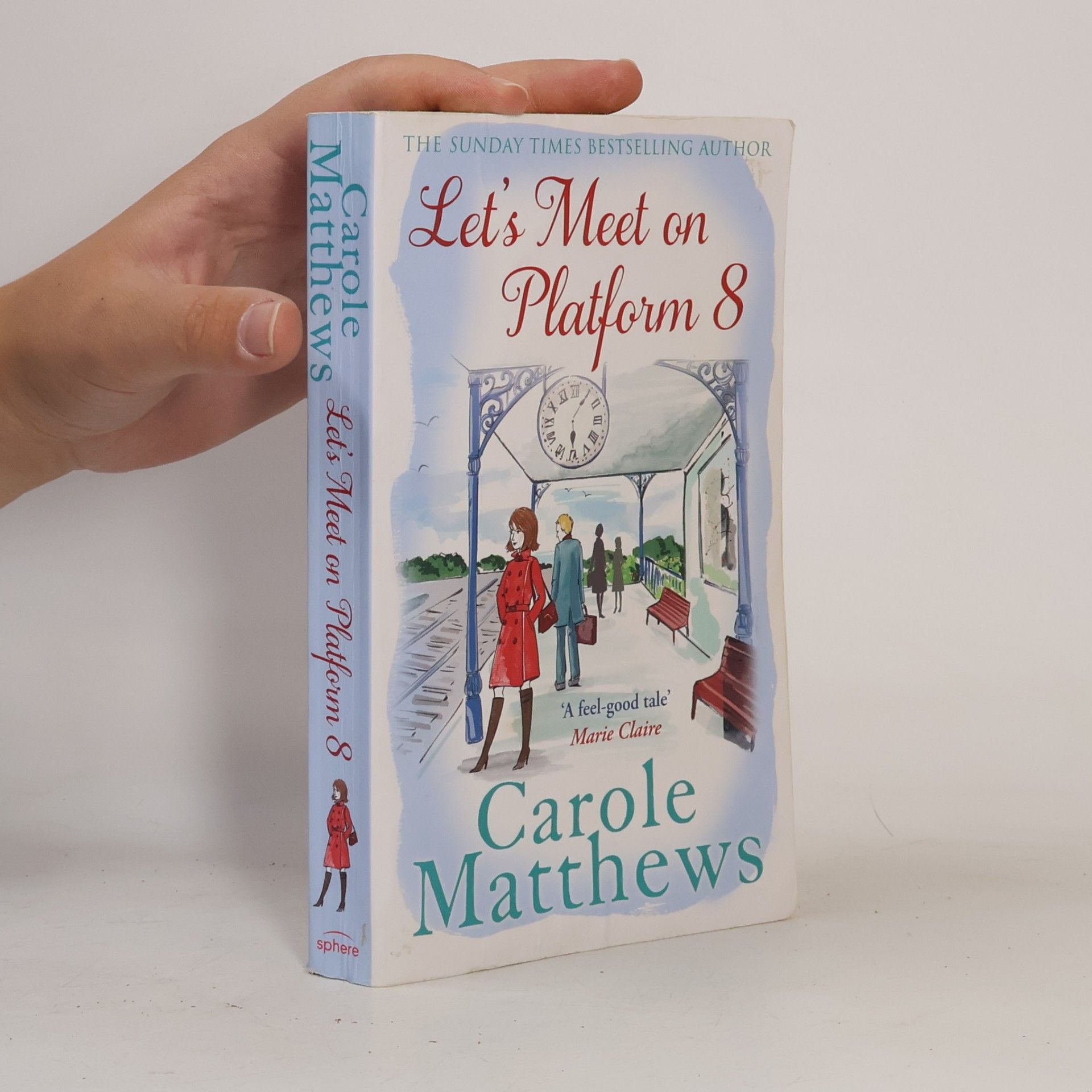 Carole Matthews Let's Meet on Platform 8