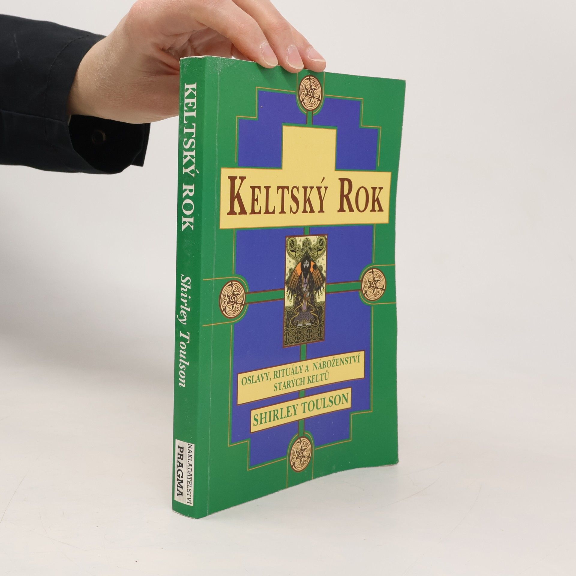 Keltský rok. Oslavy, rituály a náboženství starých Keltů