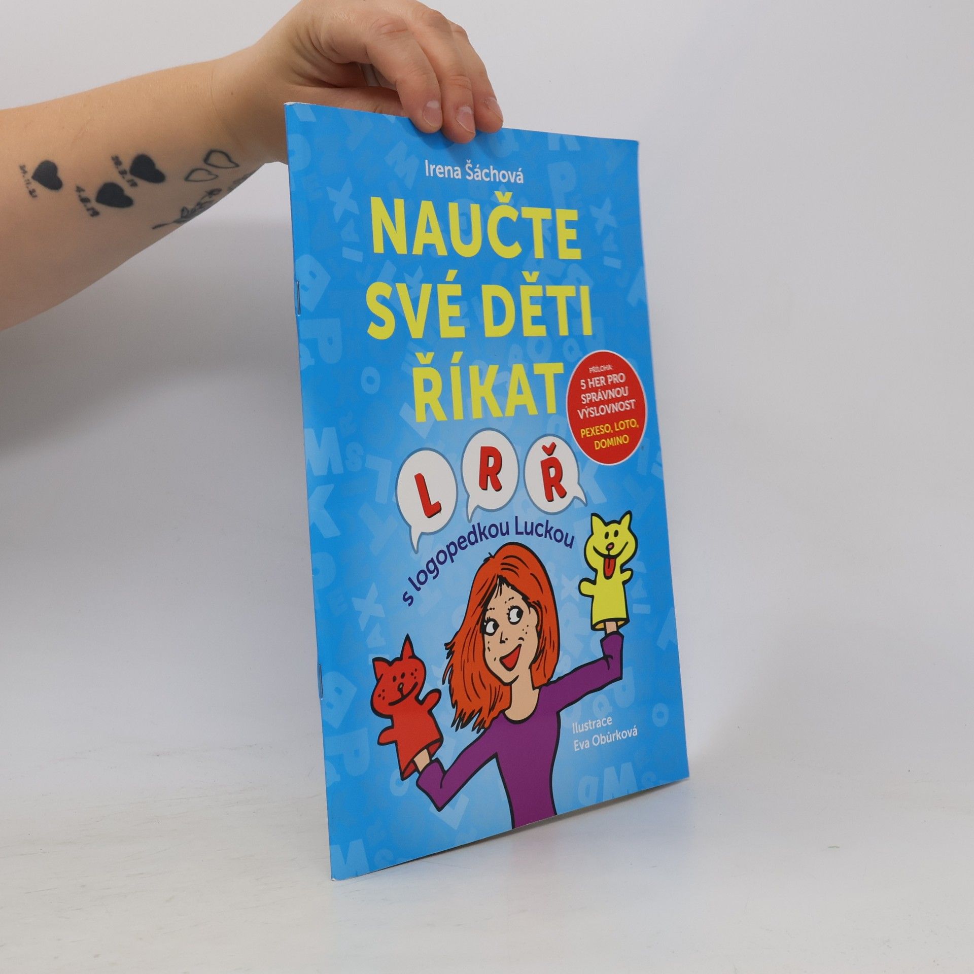 Irena Šáchová Naučte své děti říkat L, R, Ř s logopedkou Luckou