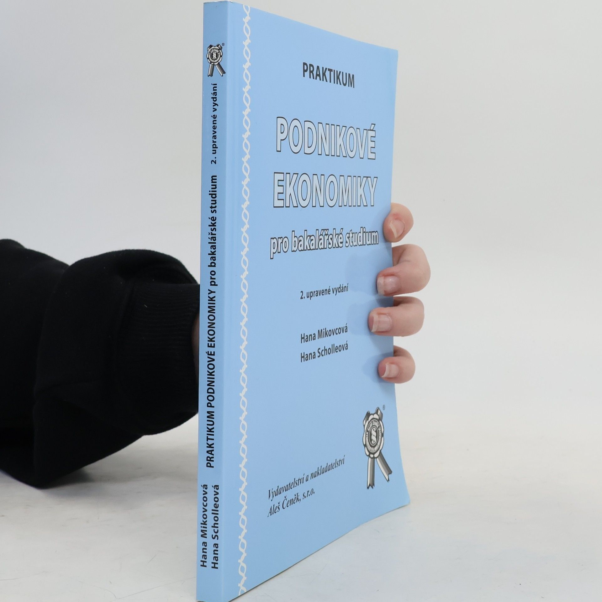 Hana Mikovcová Praktikum podnikové ekonomiky pro bakalářské studium
